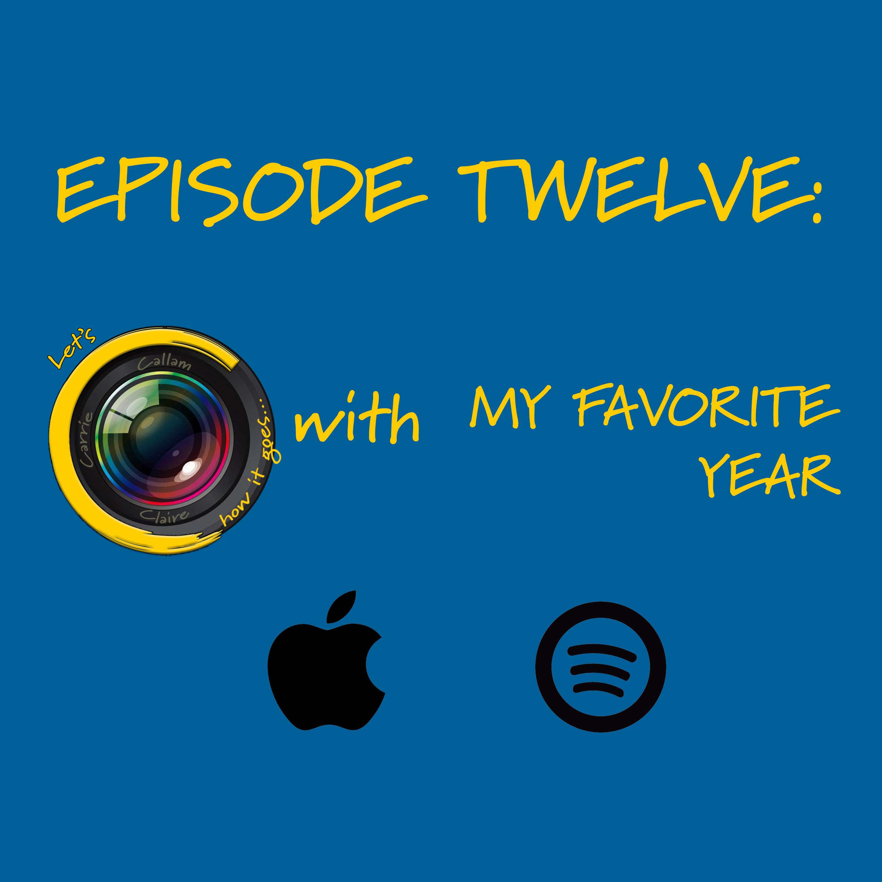 Episode 12: My Favorite Year thumbnail