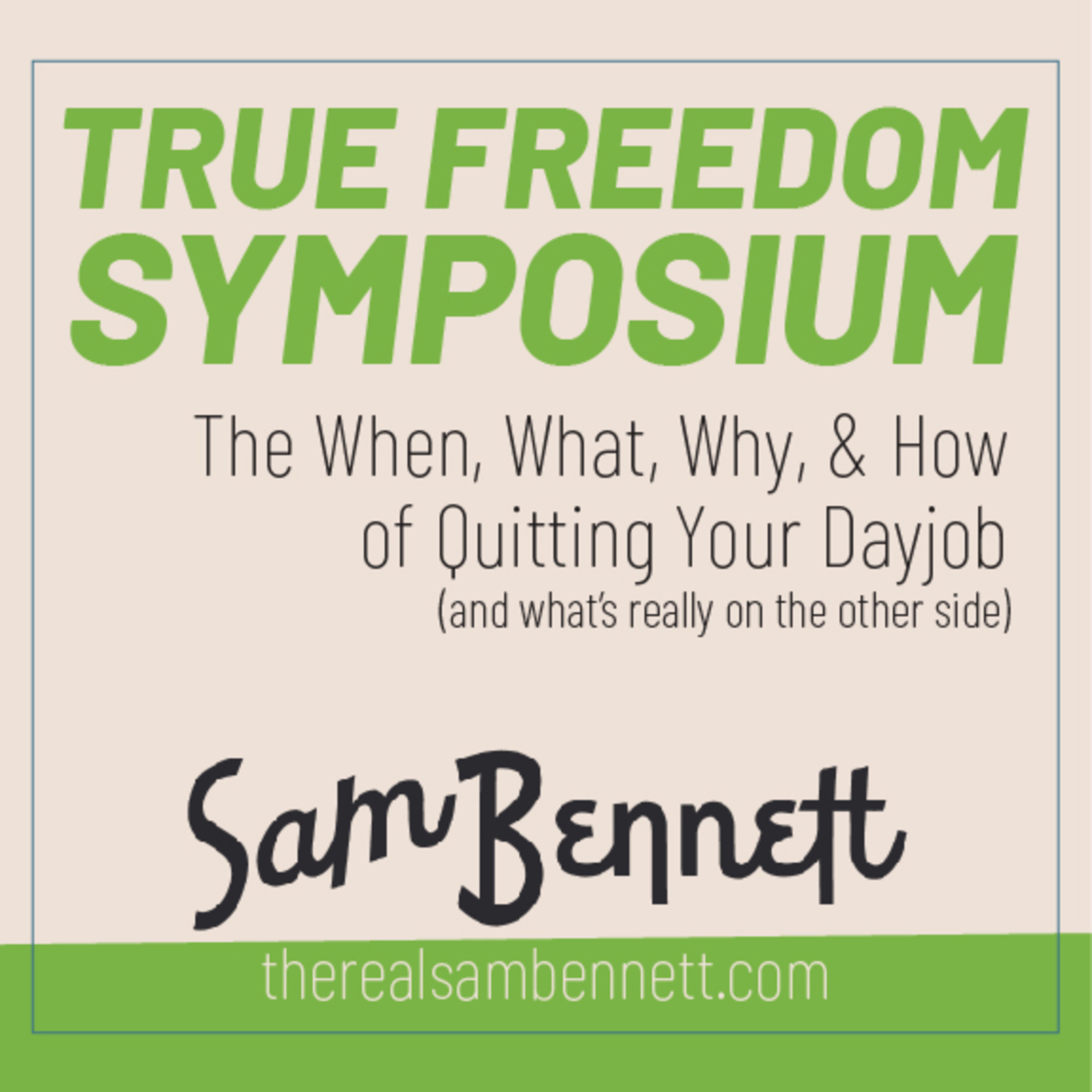 Sam Bennett\'s True Freedom Symposium