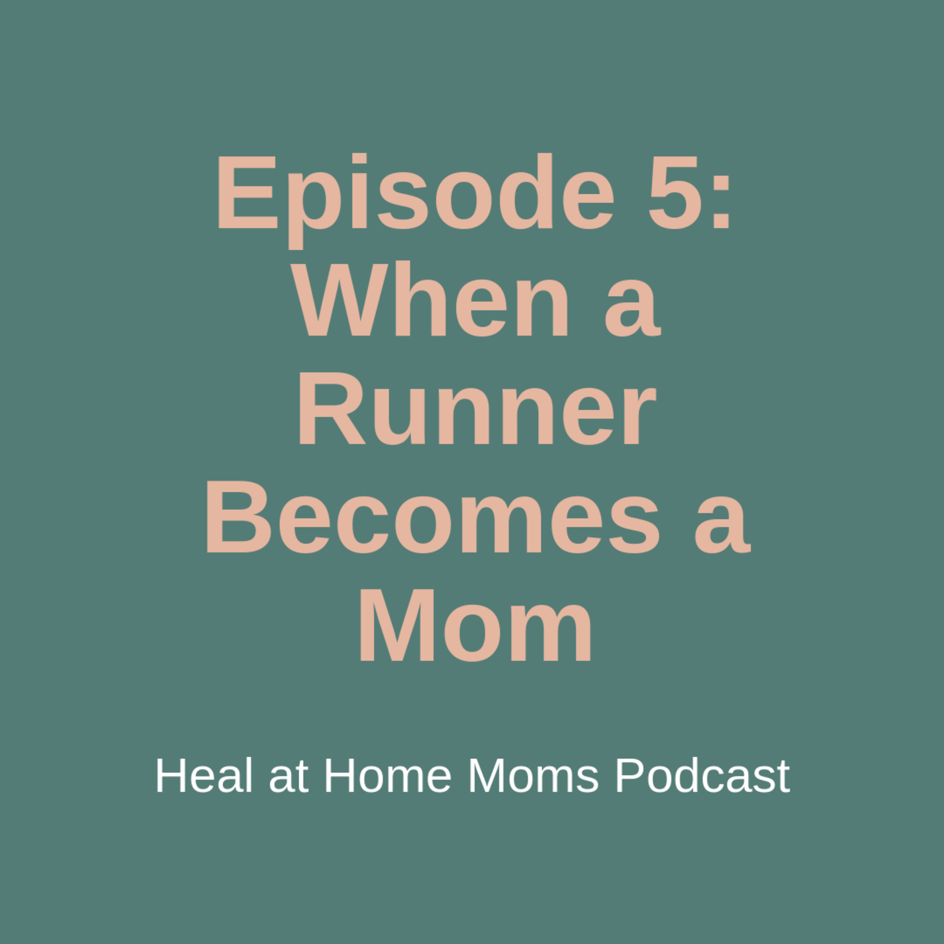 The Heal at Home Moms Podcast