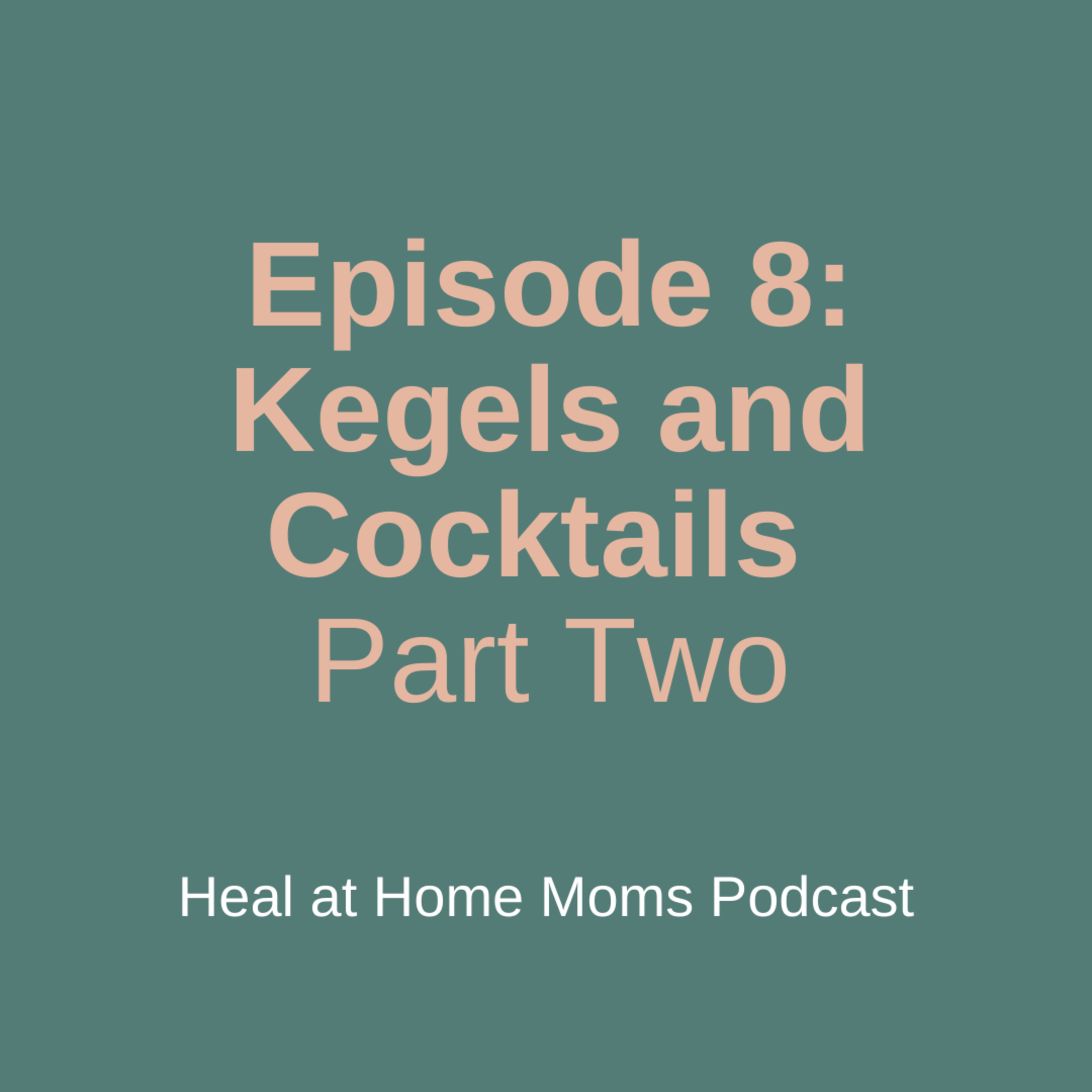 The Heal at Home Moms Podcast