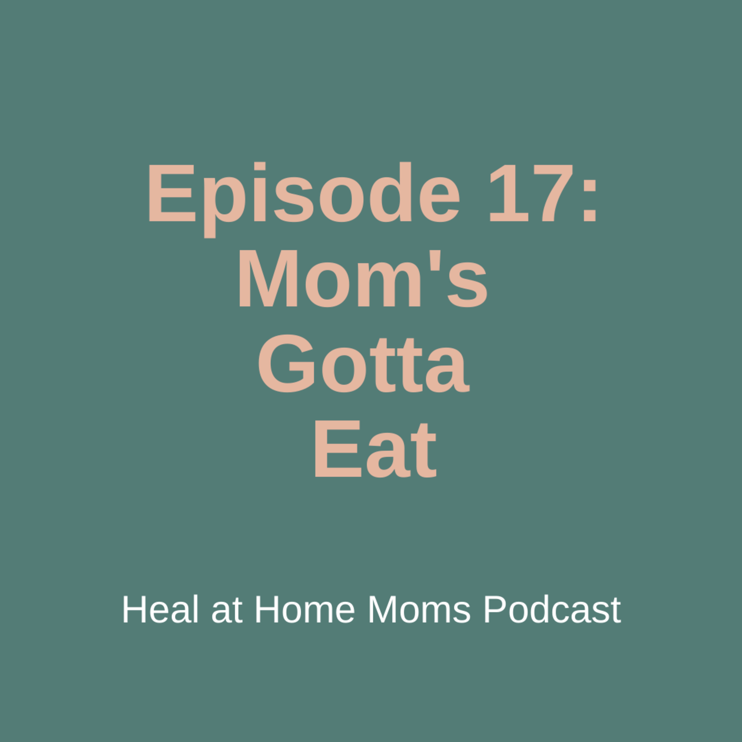 The Heal at Home Moms Podcast