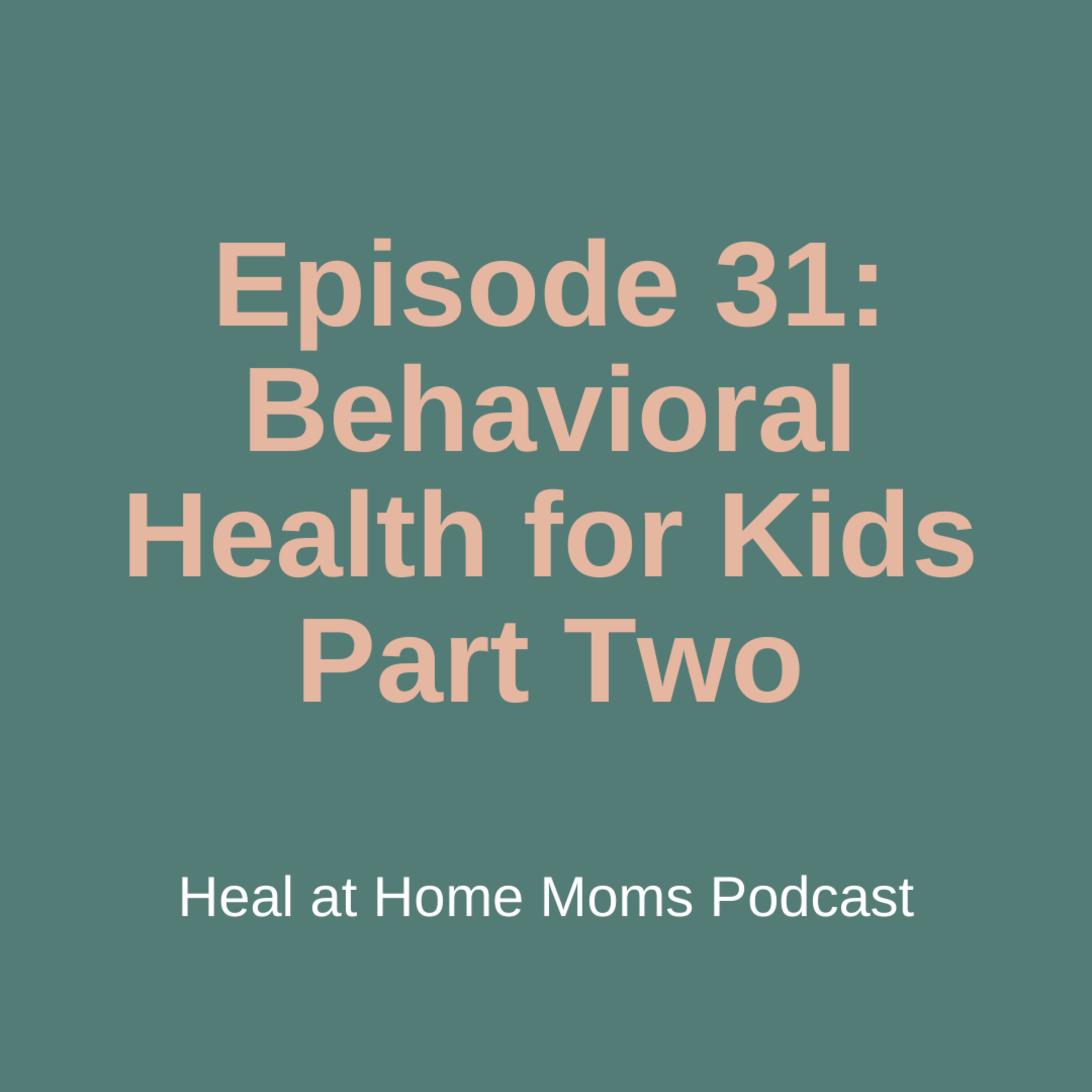 The Heal at Home Moms Podcast