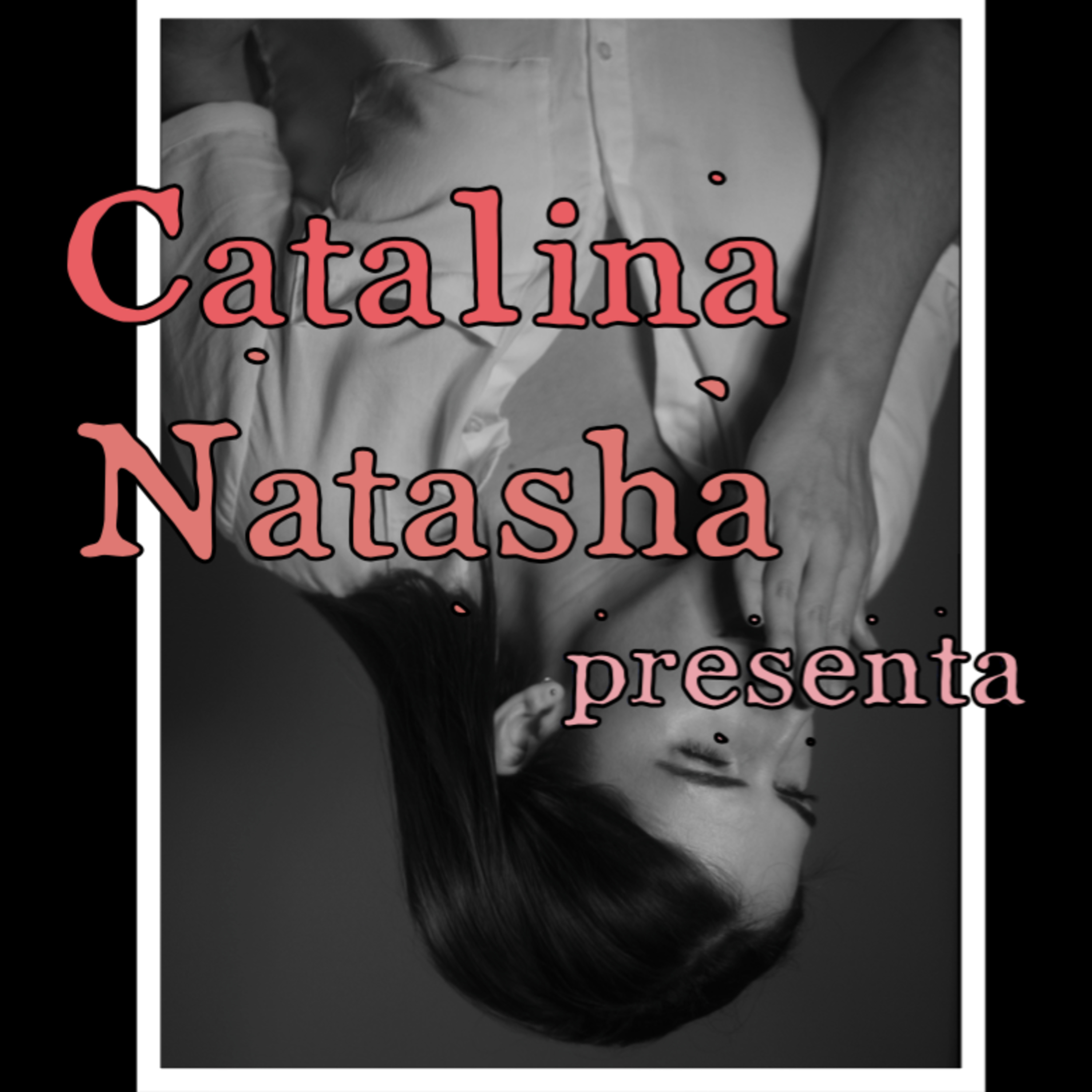 Catalina Natasha presenta