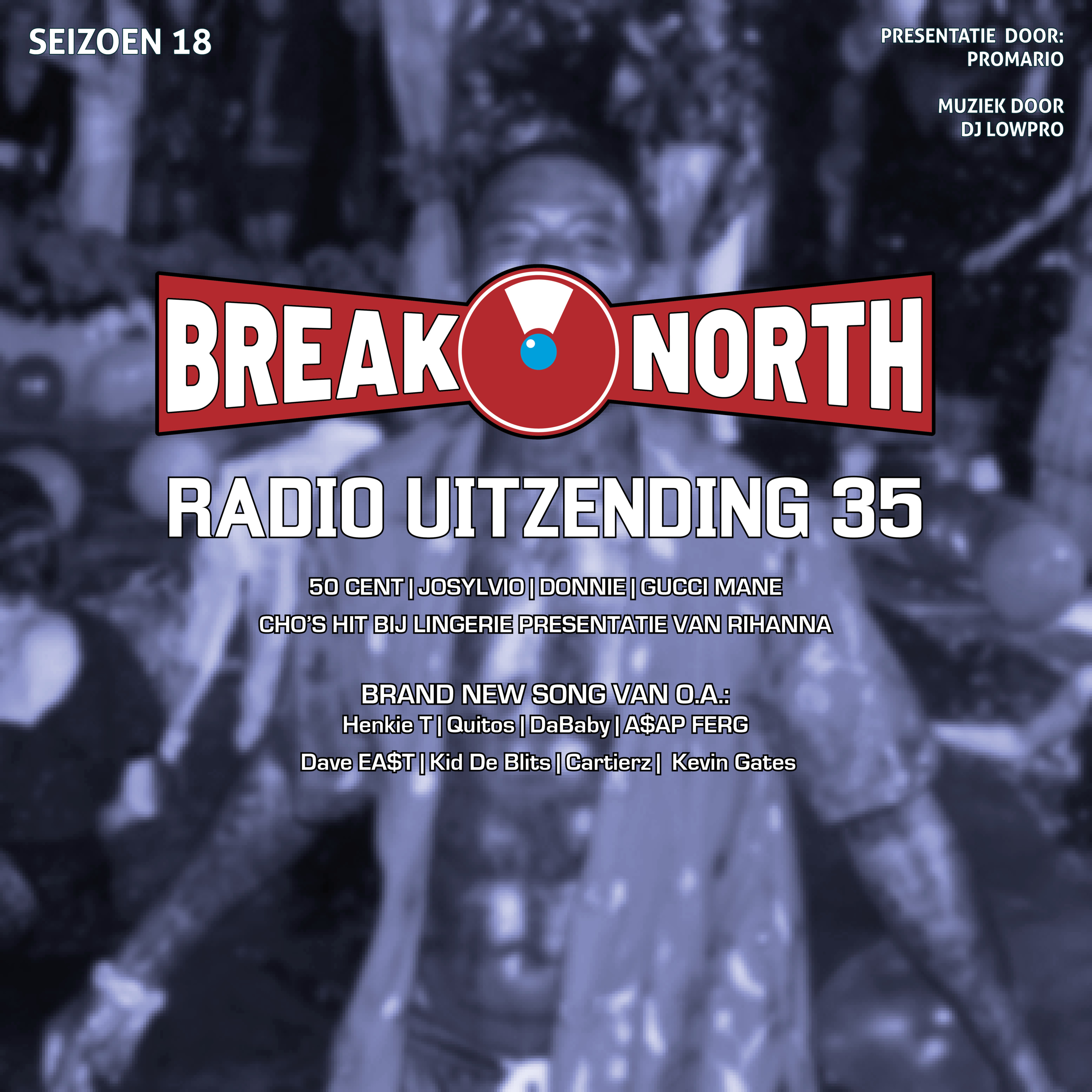 Seizoen 18 - Aflevering 35: Over 50 Cent, Gucci Mane, Josylvio, Donnie and more