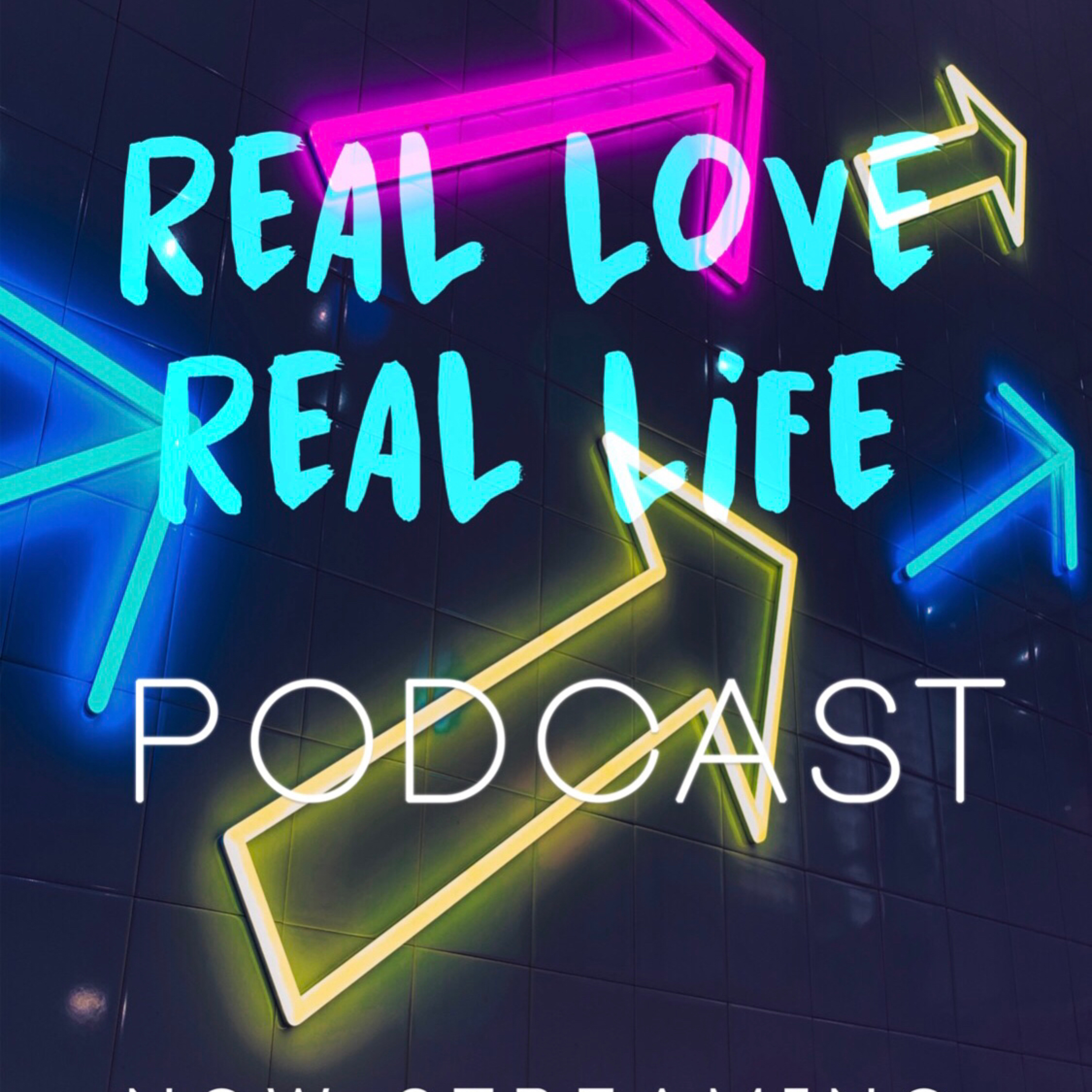 Real Love Real Life Podcast