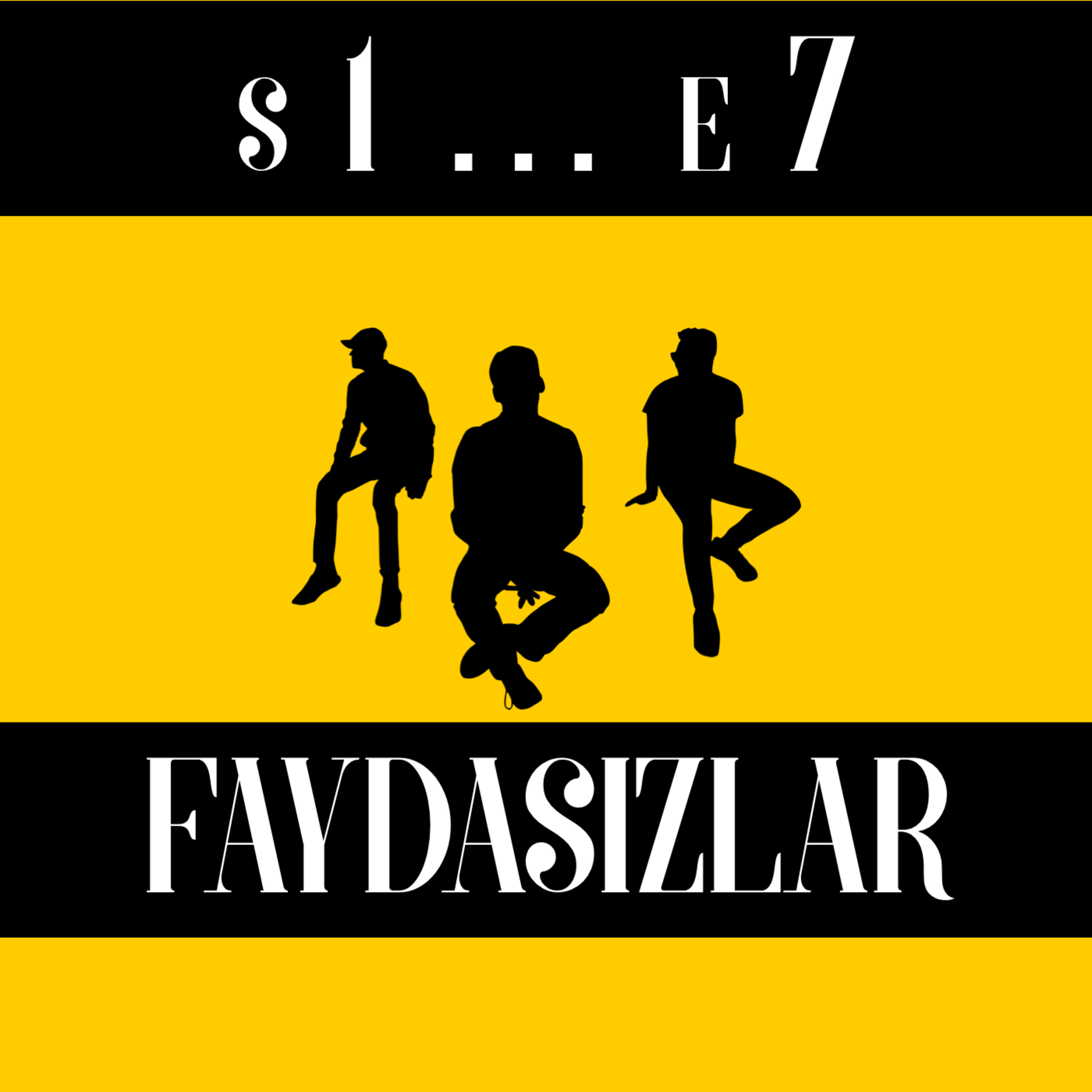 Faydasızlar - Türkçe Podcast