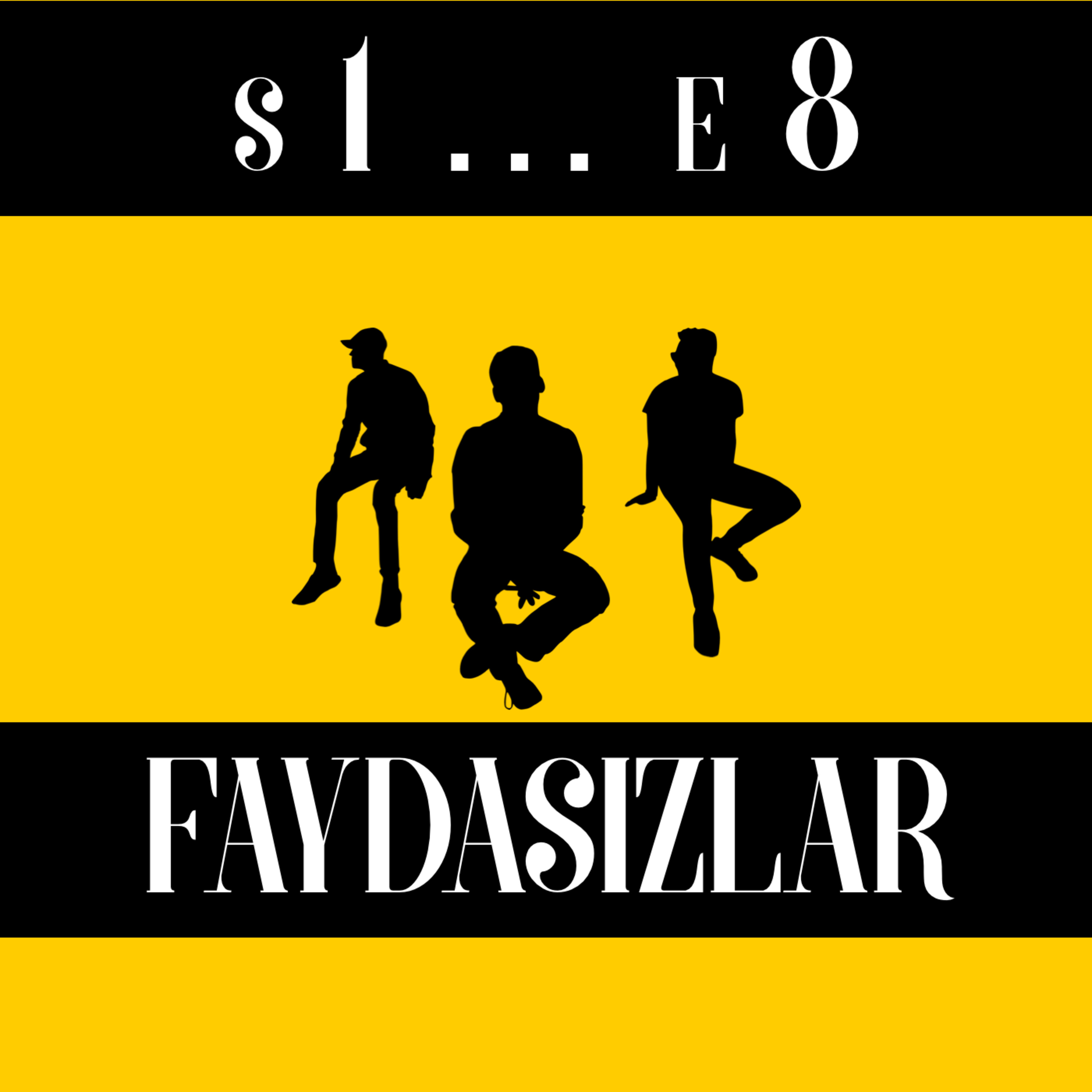 Faydasızlar - Türkçe Podcast