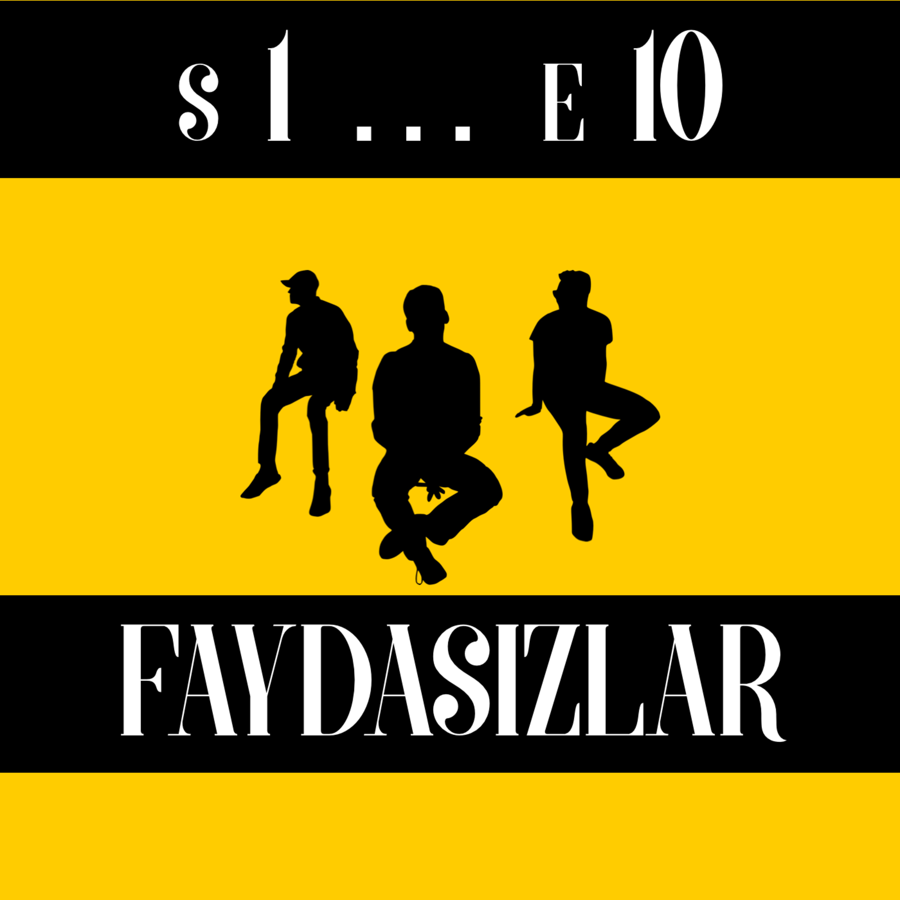 Faydasızlar - Türkçe Podcast