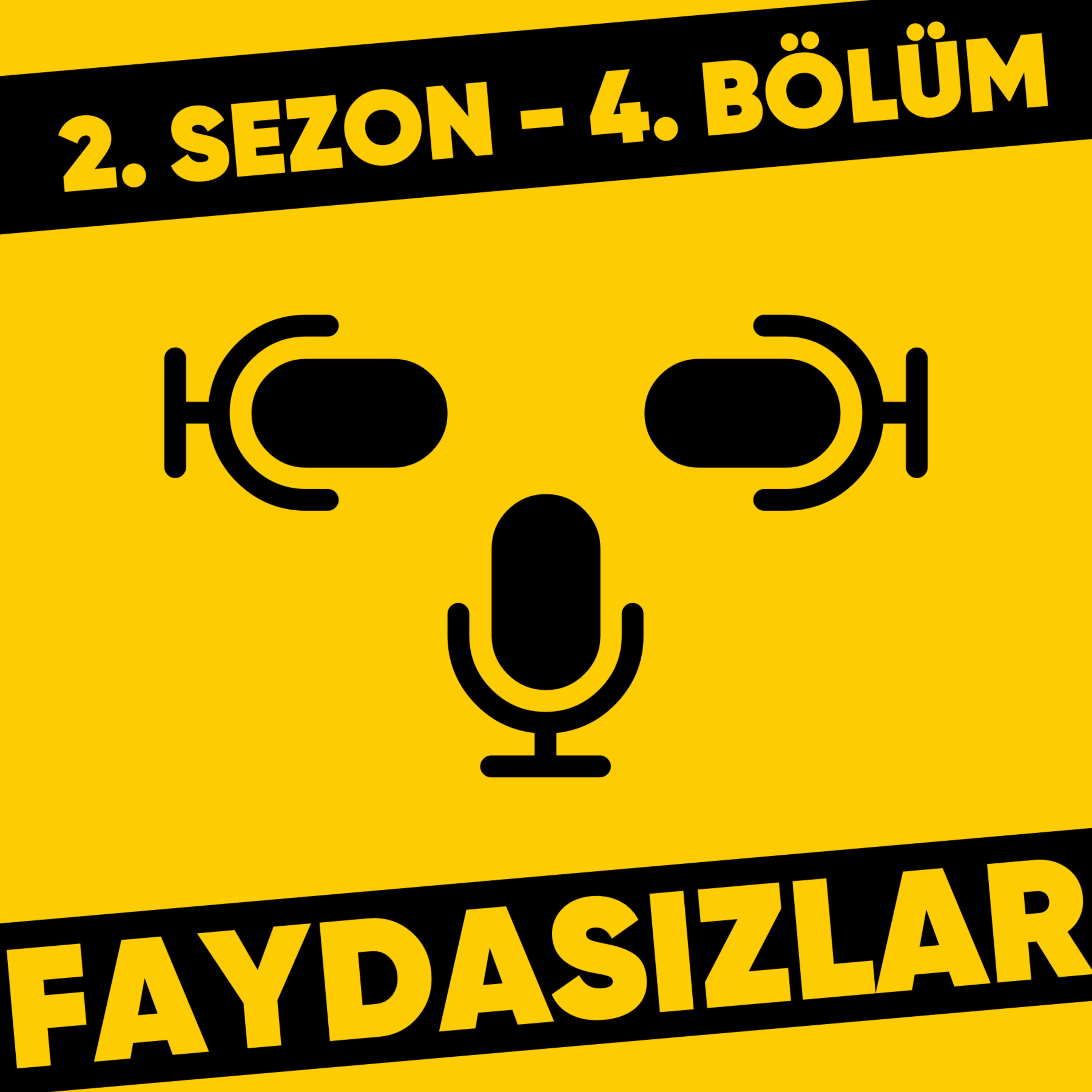 Faydasızlar - Türkçe Podcast