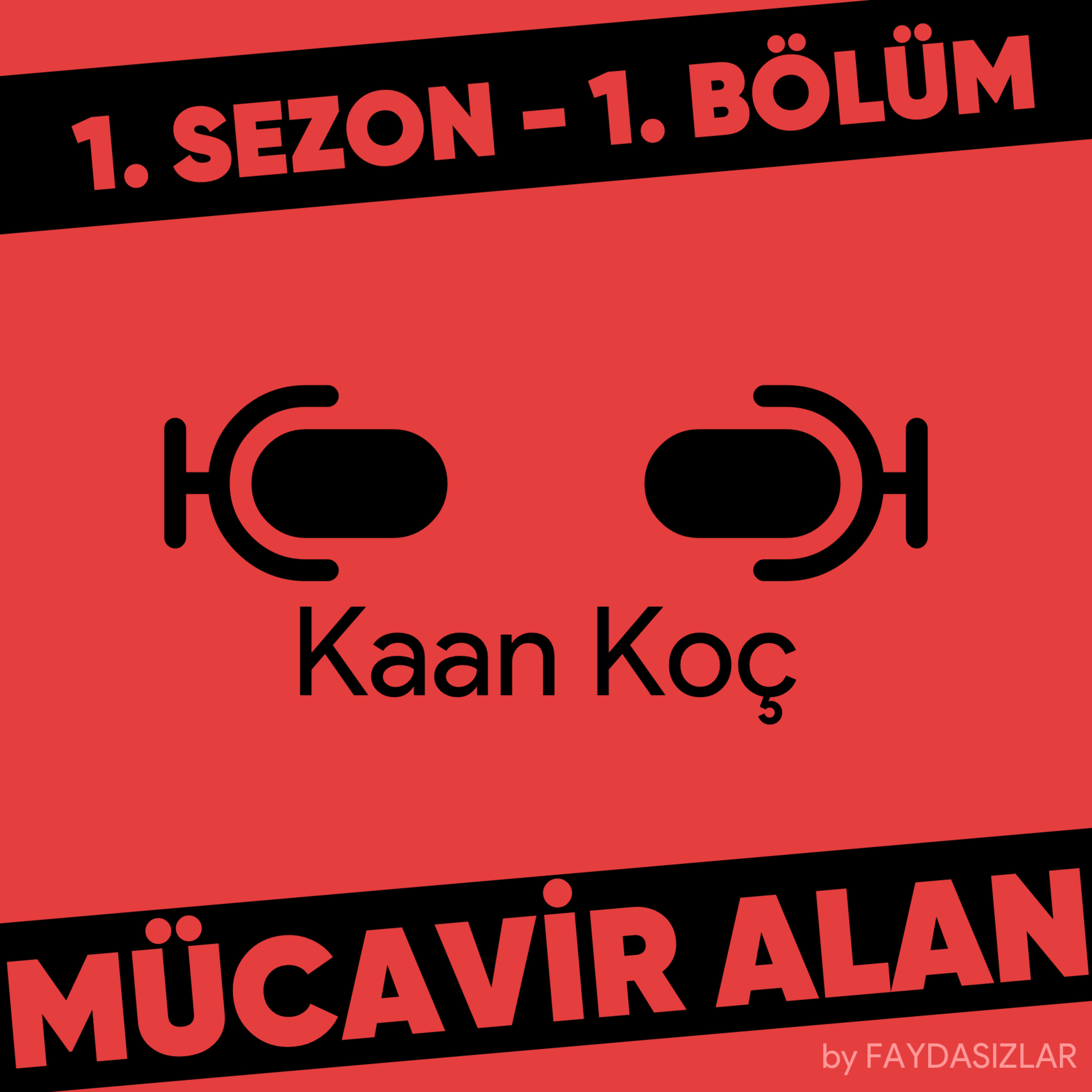 Faydasızlar - Türkçe Podcast