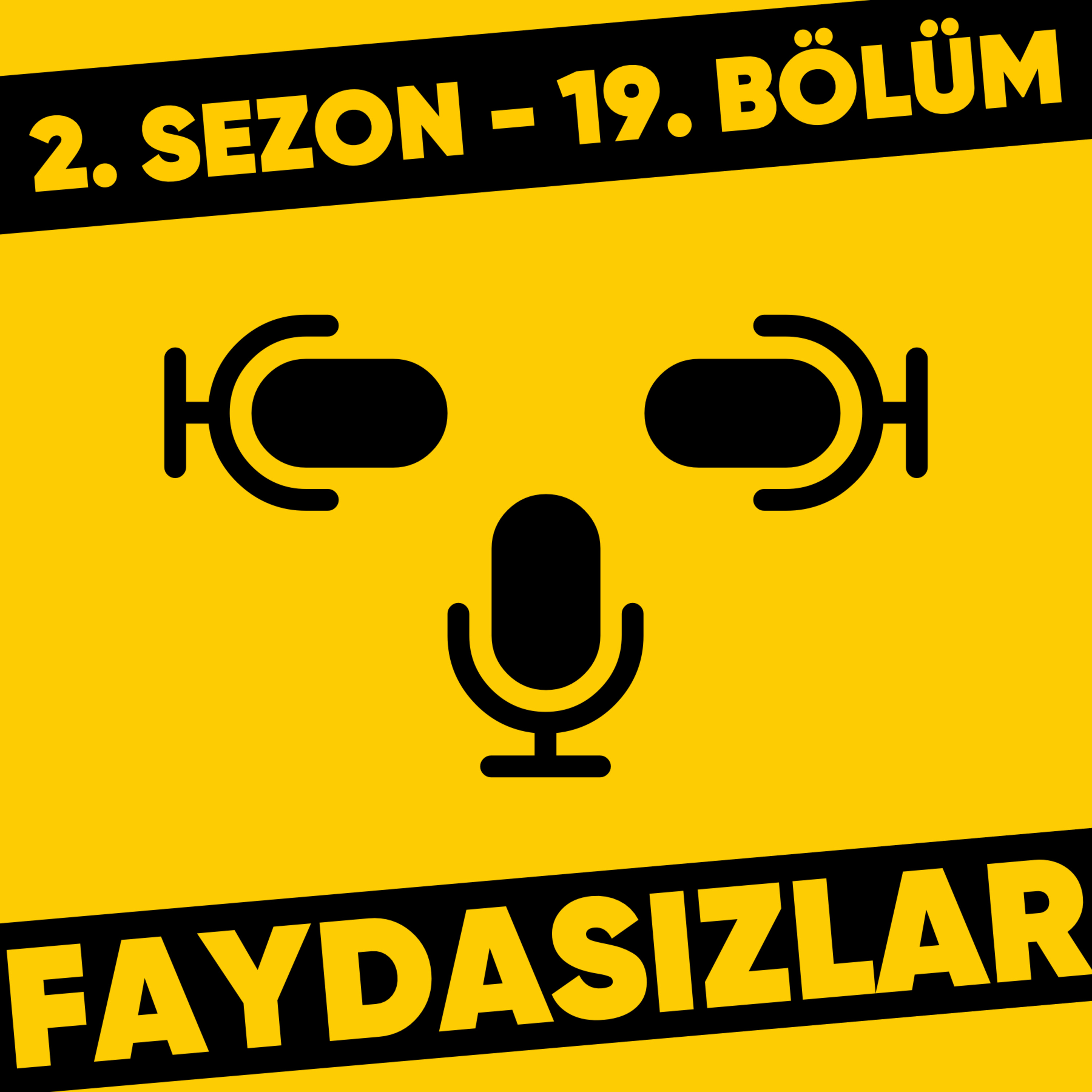 Faydasızlar - Türkçe Podcast