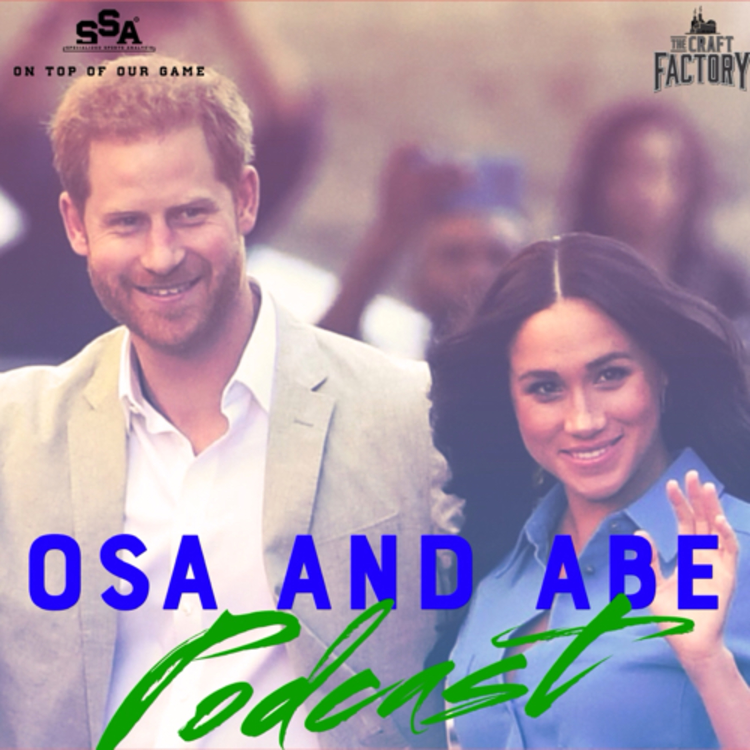 The Osa and Abe Podcast Presented by the SSAW Network