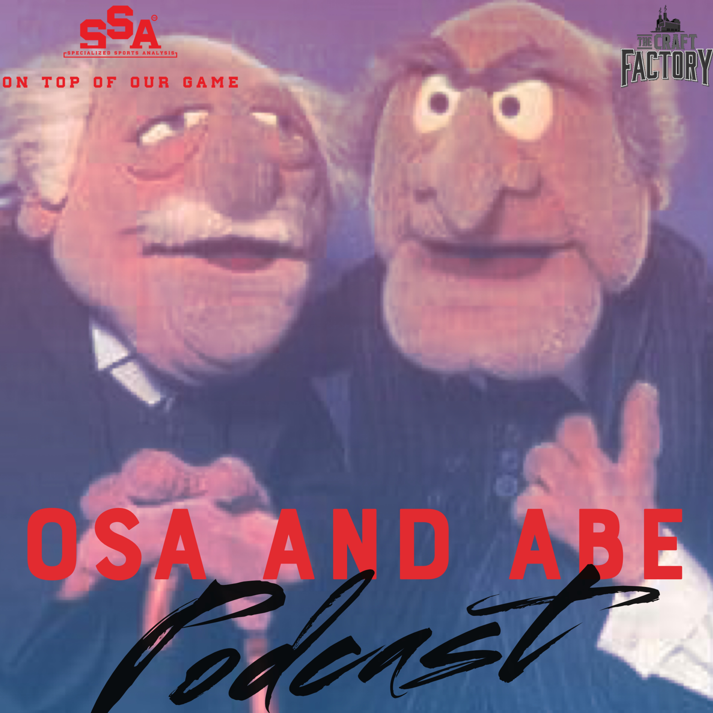 The Osa and Abe Podcast Presented by the SSAW Network