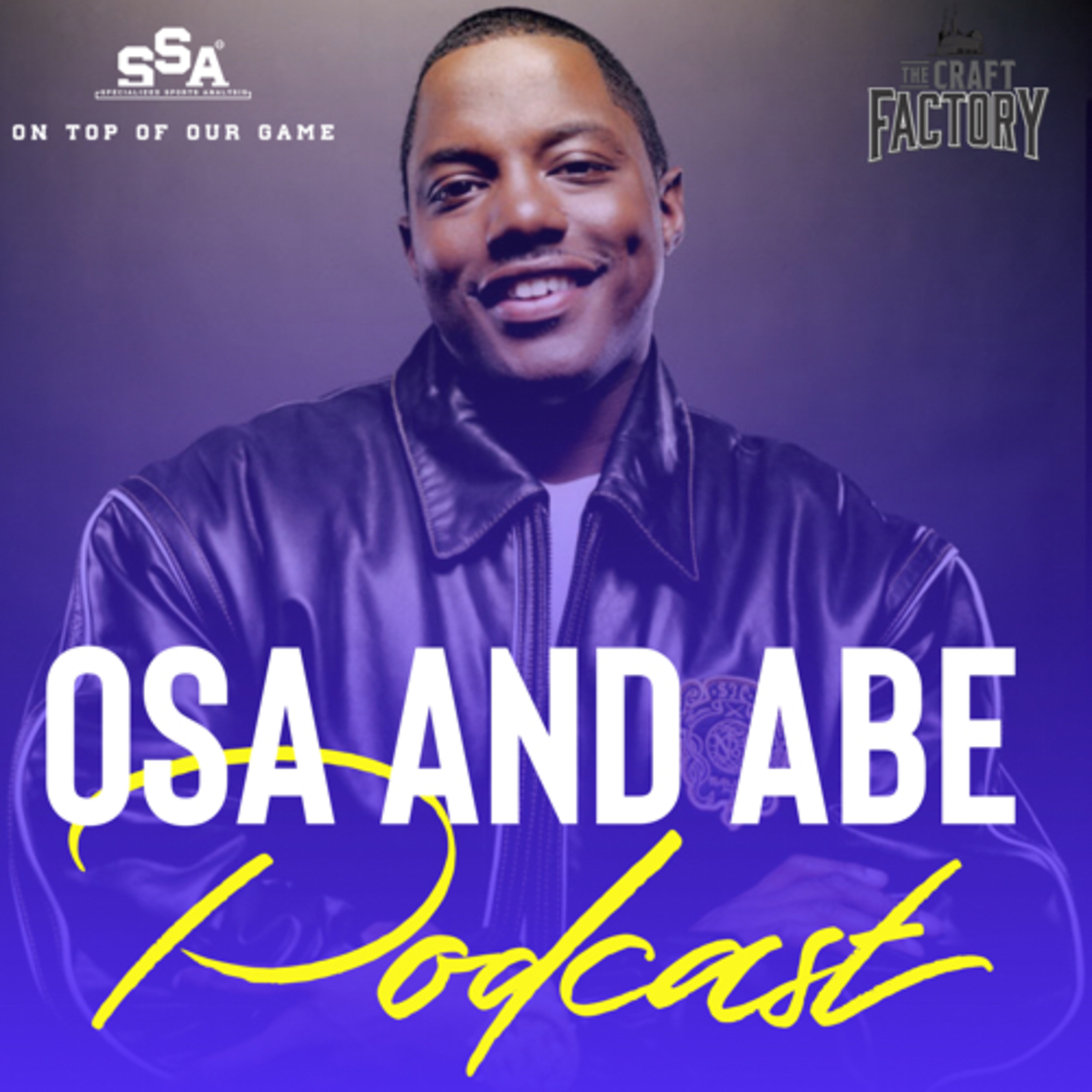 The Osa and Abe Podcast Presented by the SSAW Network