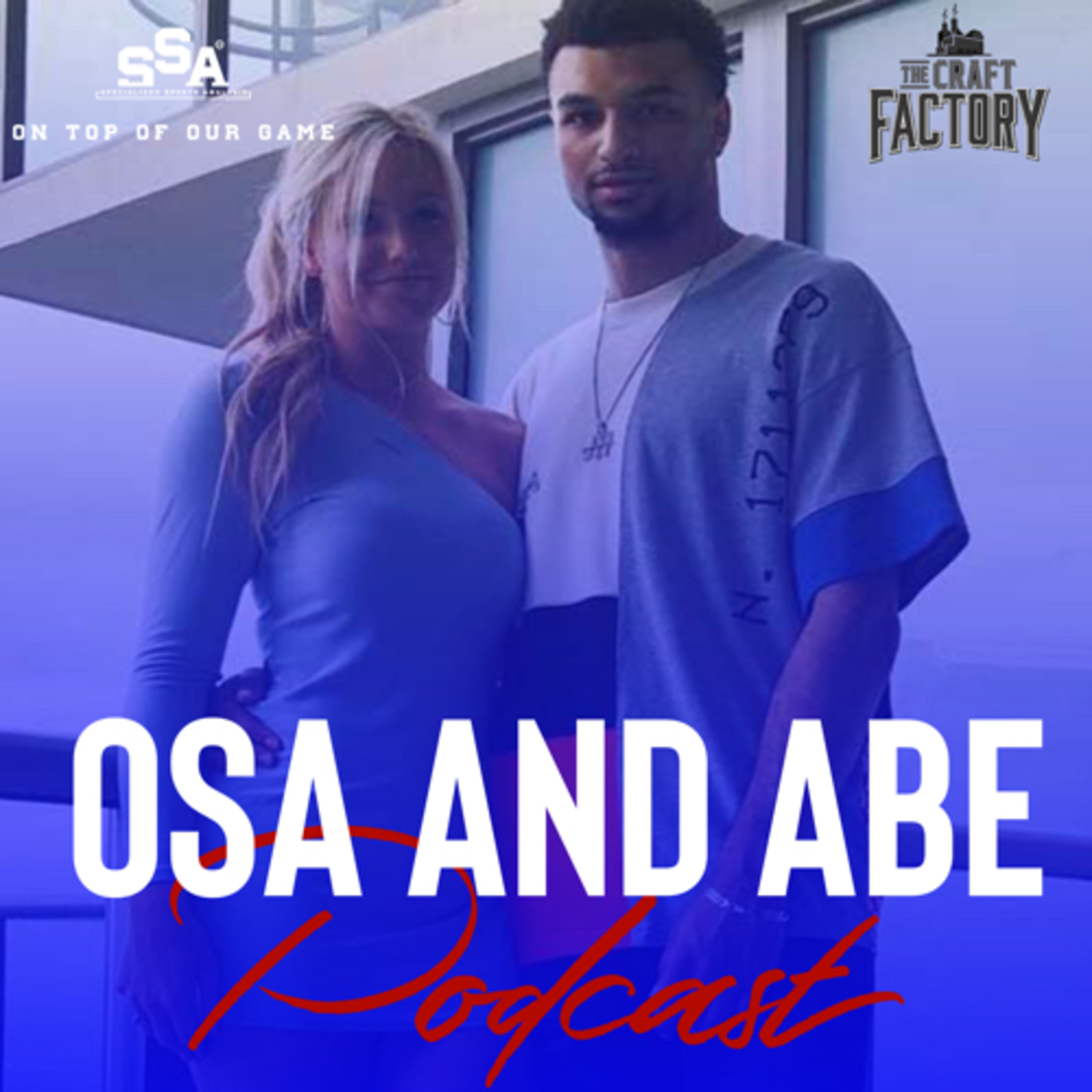 The Osa and Abe Podcast Presented by the SSAW Network