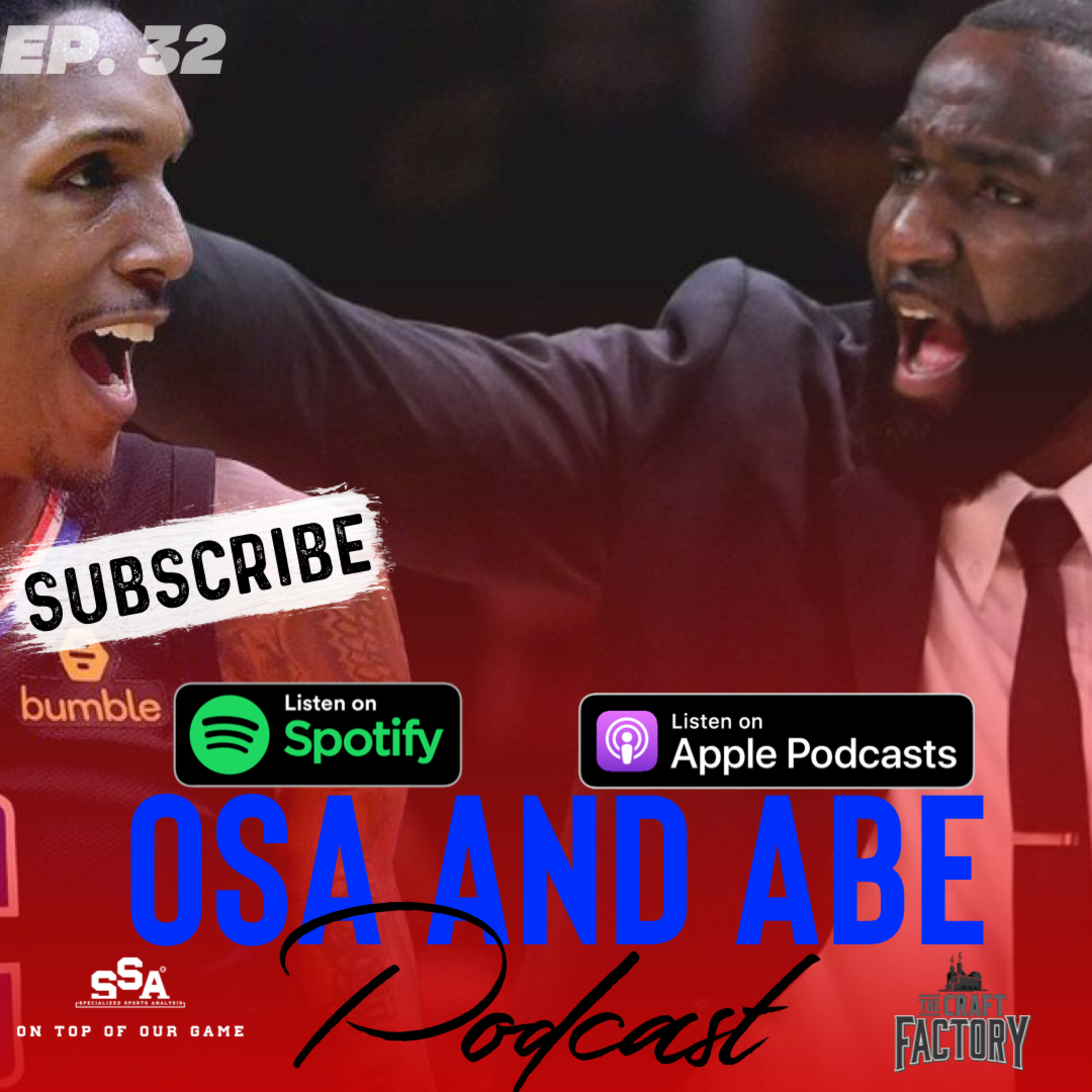 The Osa and Abe Podcast Presented by the SSAW Network