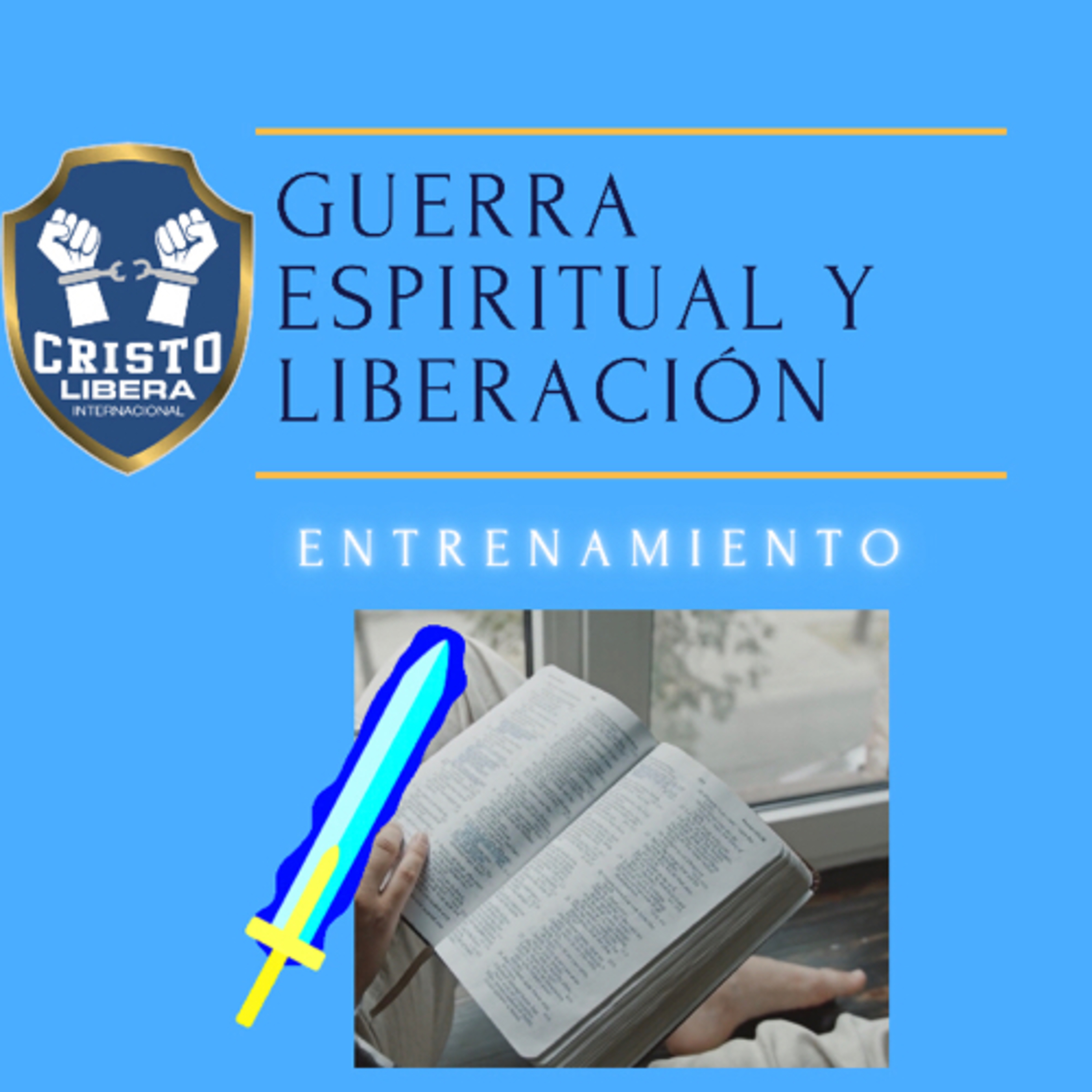 Entrenamiento de Guerra Espiritual y Liberación.