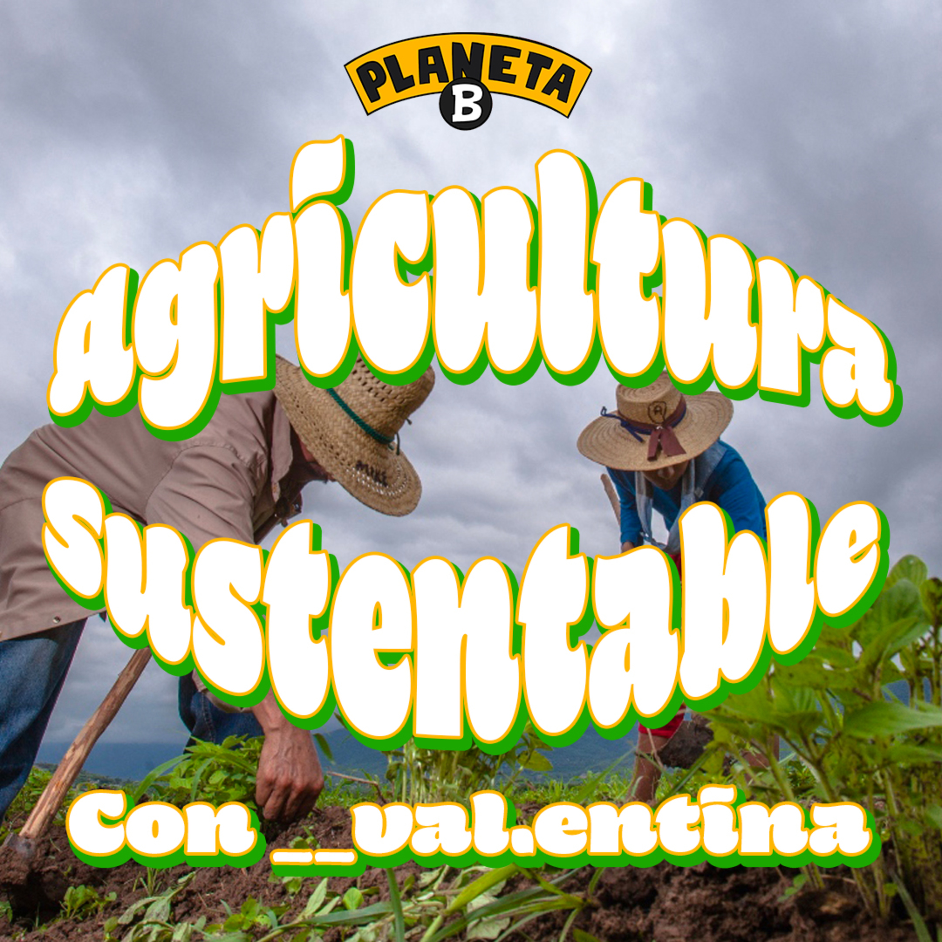 34 El Rol de los Agrónomos en la Sustentabilidad del Campo con Val.entina