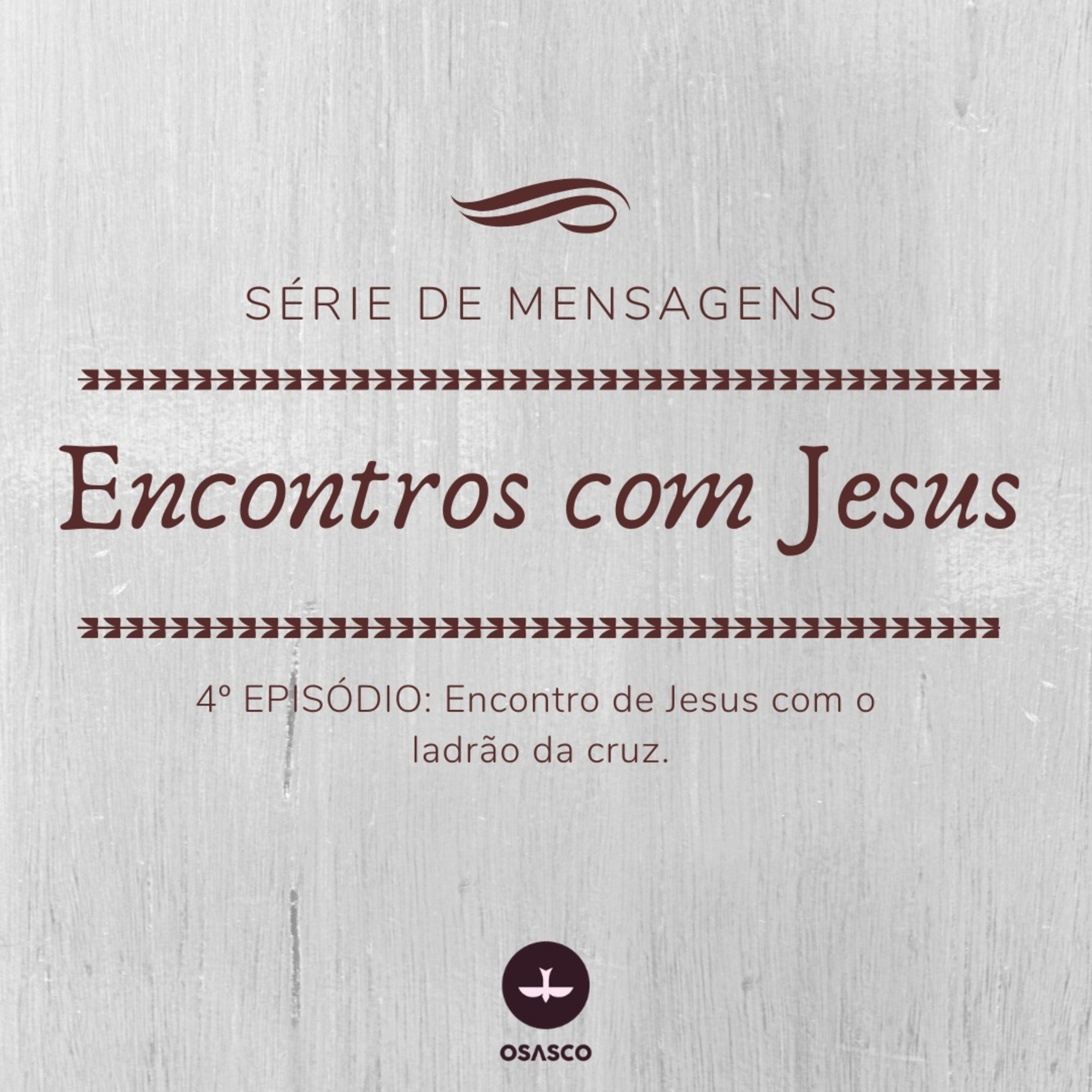 Encontros com Jesus - Pr. Rhudson Gomes  episode artwork