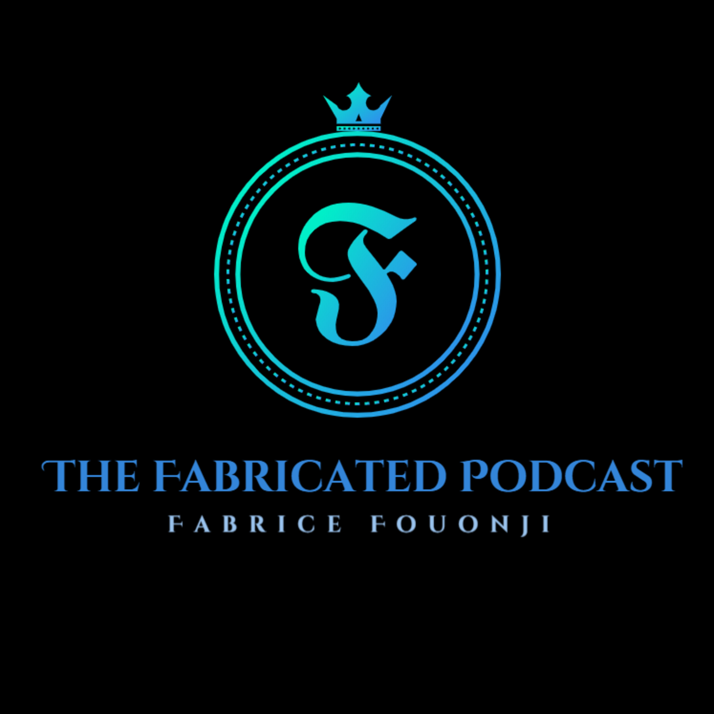 The Fabricated Podcast