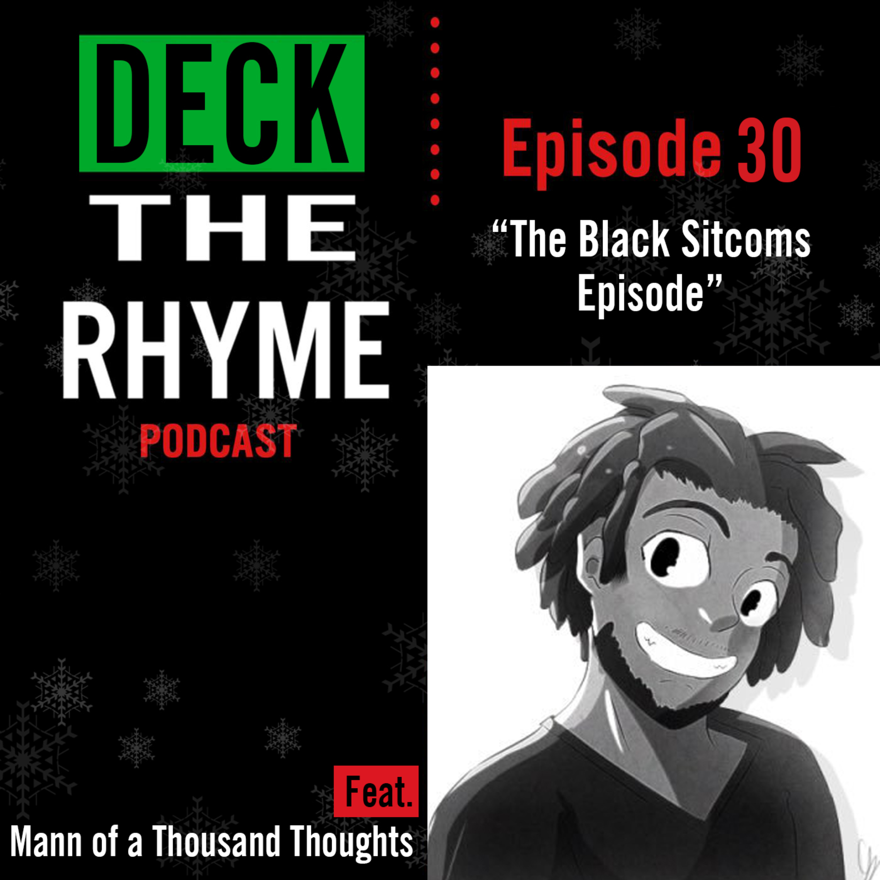 #30 The Black Sitcoms Episode (feat. Mann of a Thousand Thoughts) episode artwork