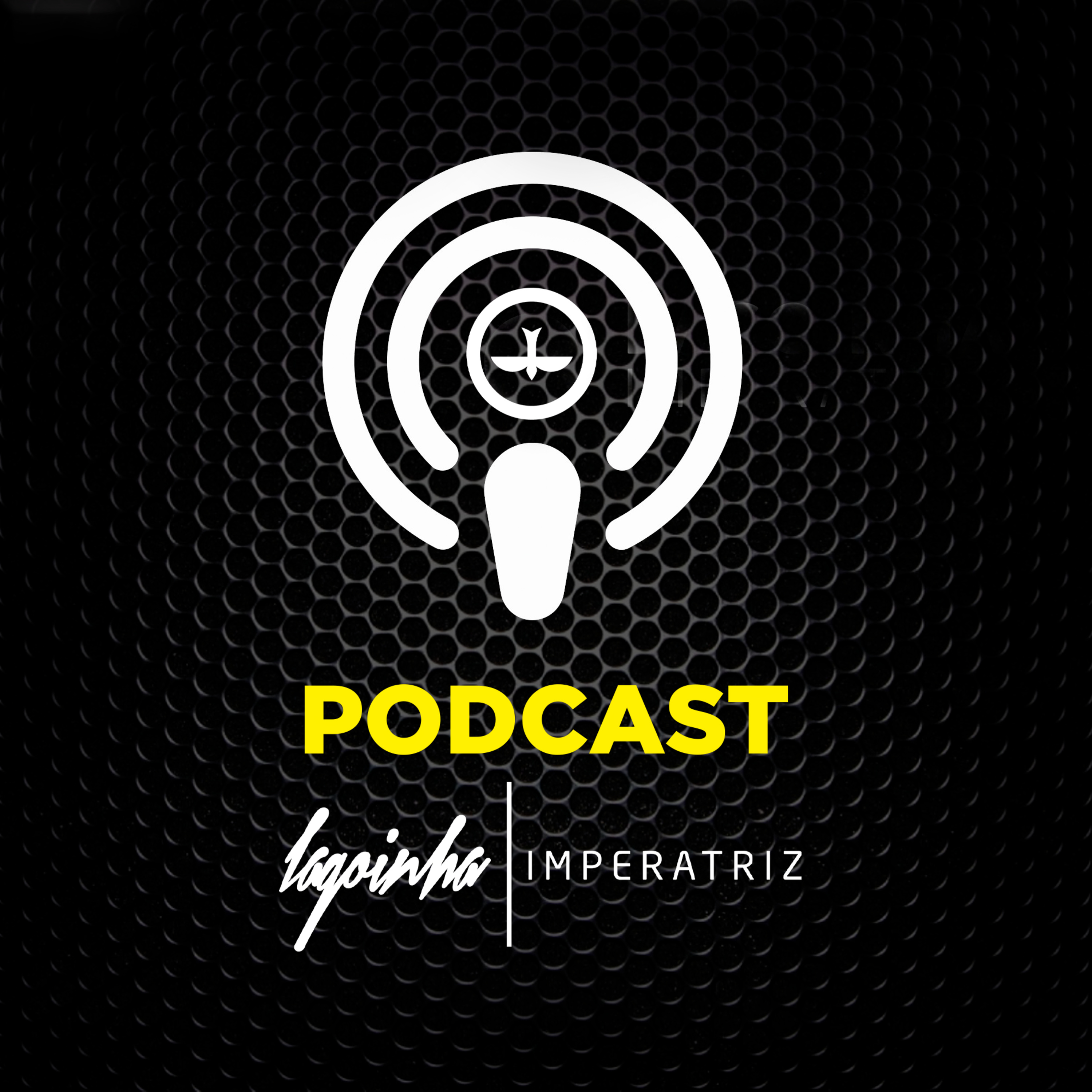 Podcast Lagoinha Imperatriz