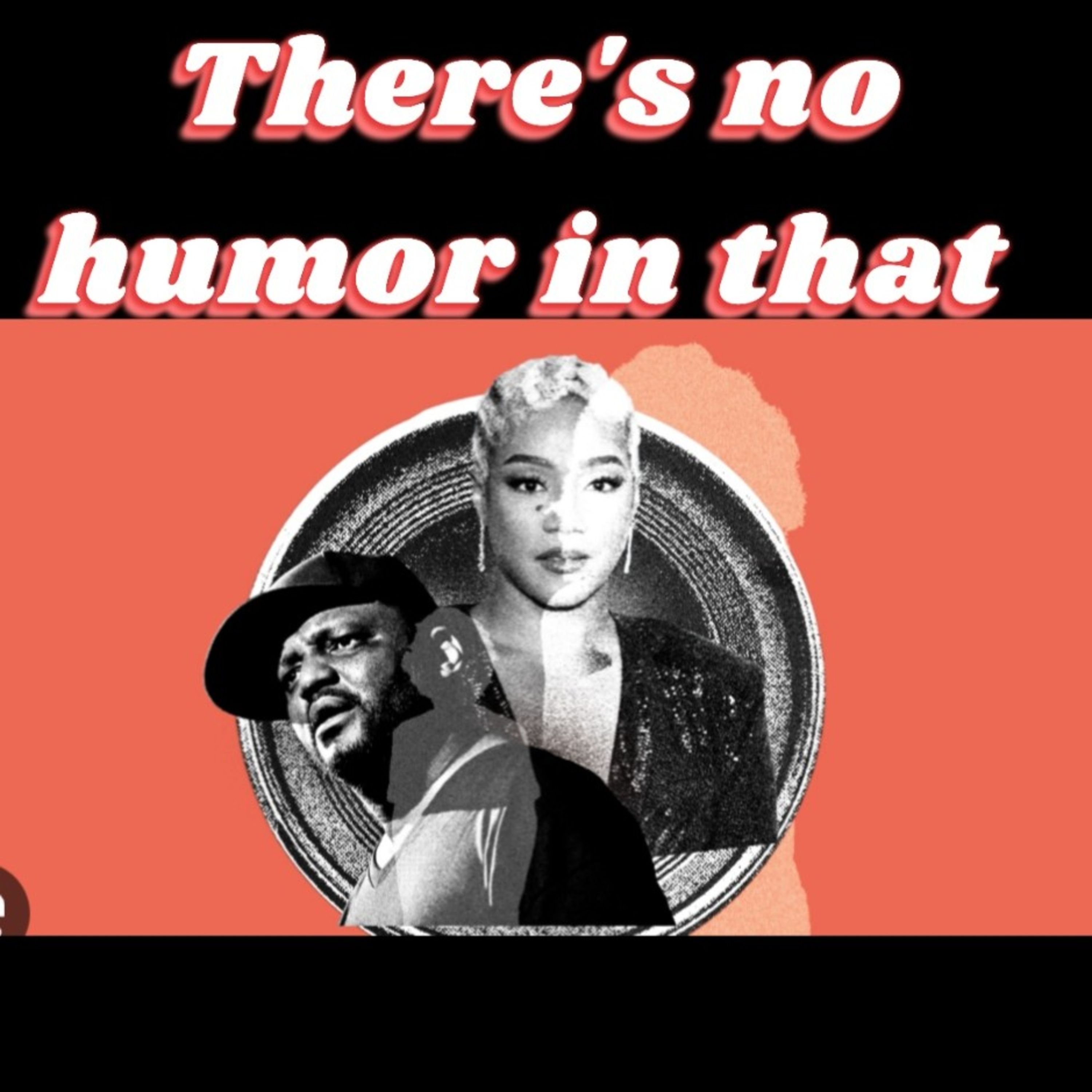 There's no humor in That Esp.80(Tiffany Haddish/Aries Spears) episode artwork