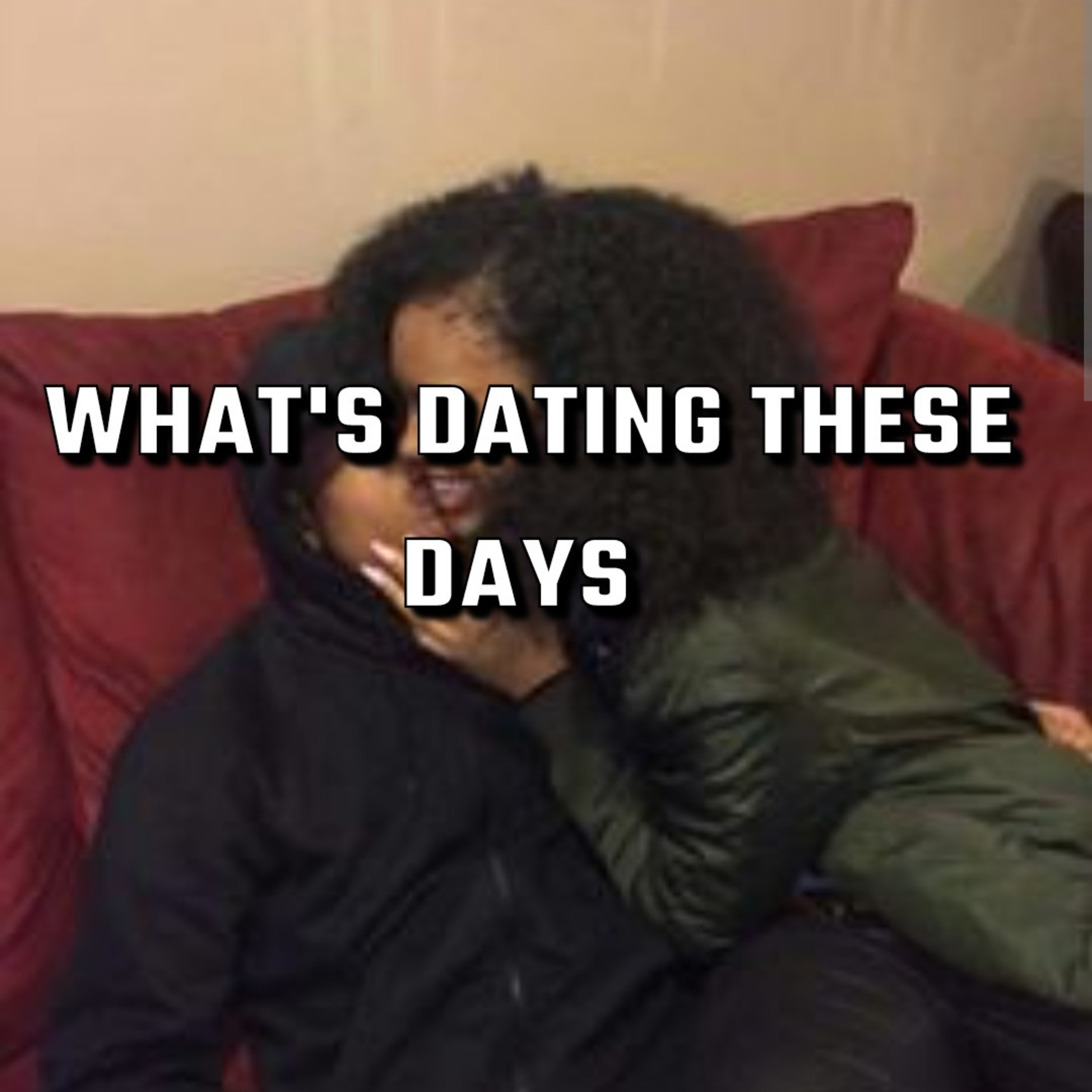 What's dating these days?Esp.22(Sounds better on YouTube) Search:The BrainSurfin Podcast episode artwork