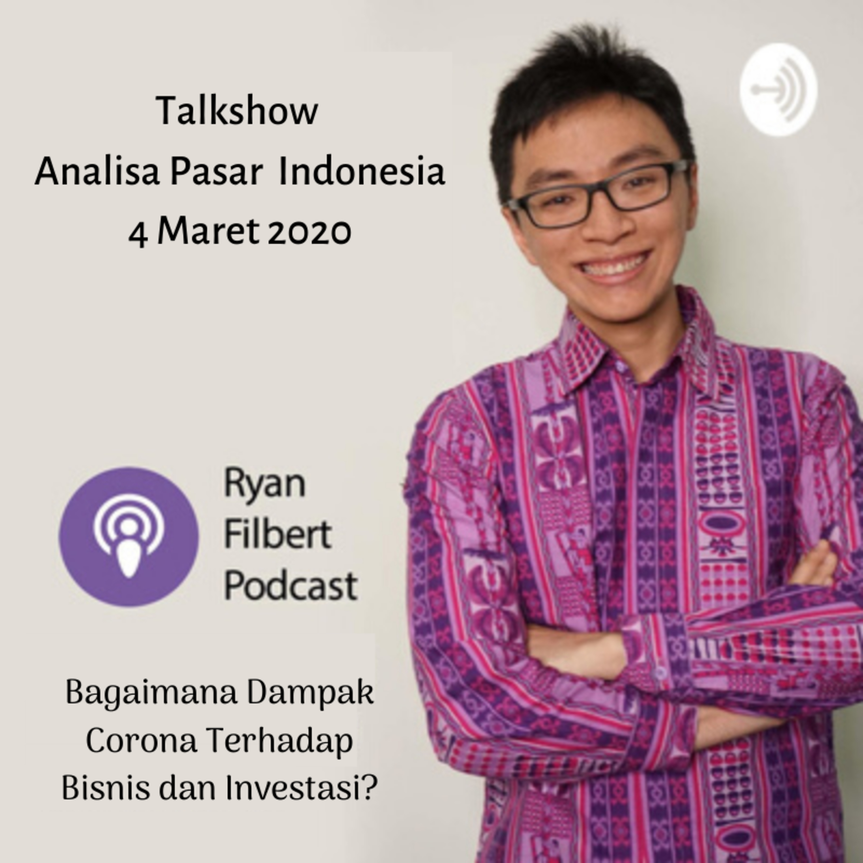 Bagaimana Dampak Corona Terhadap Bisnis dan Investasi? by Ryan Filbert episode artwork