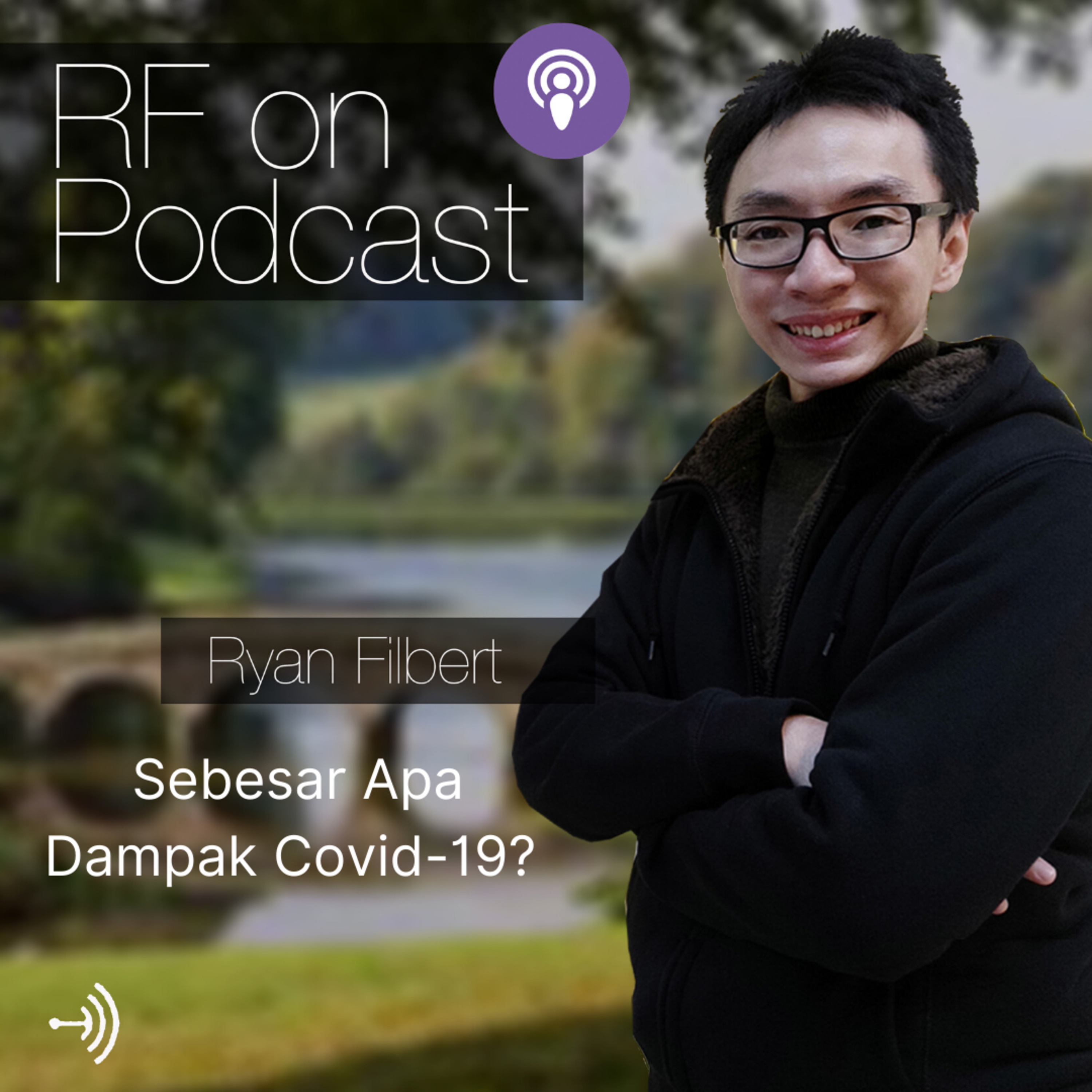 Sebesar Apa Dampak Covid-19? by Ryan Filbert episode artwork