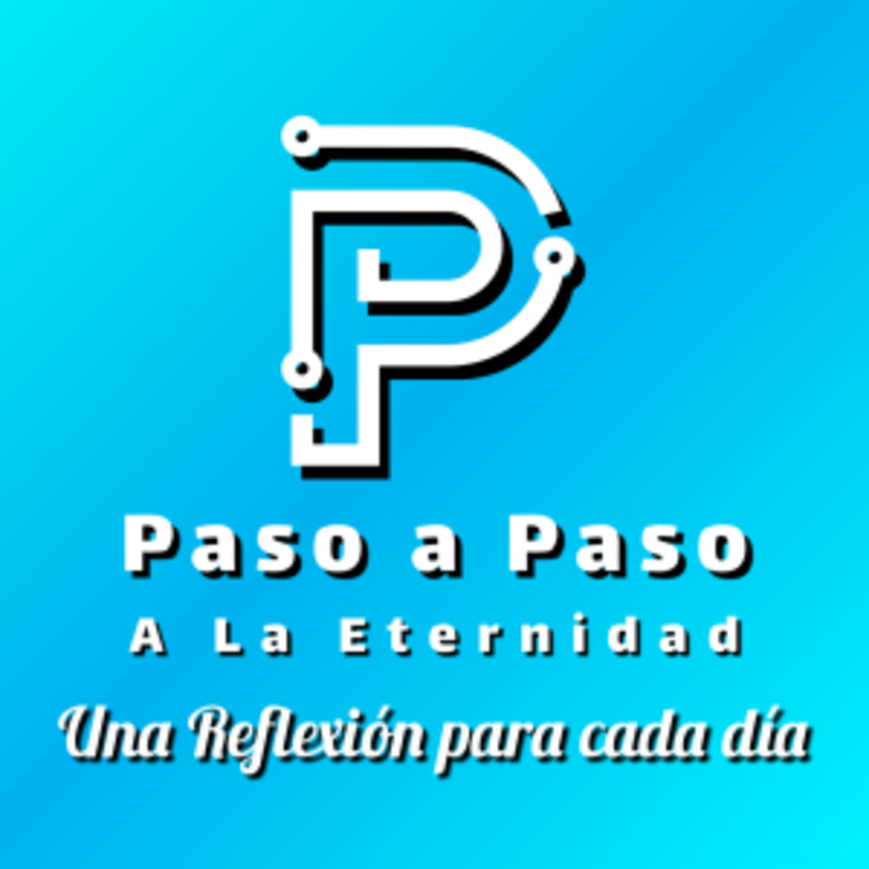 Paso a Paso a la Eternidad.