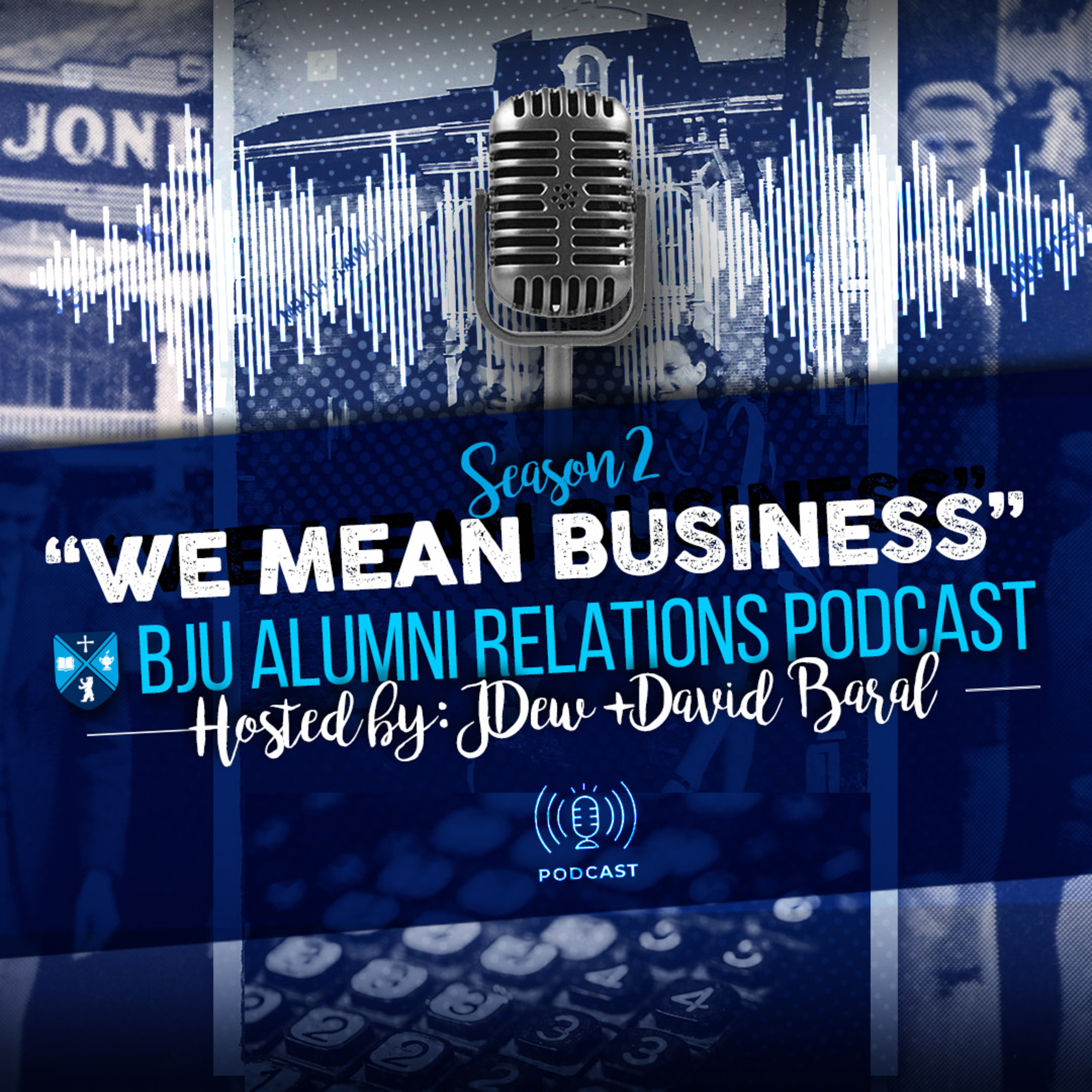 the BJU Alumni Podcast