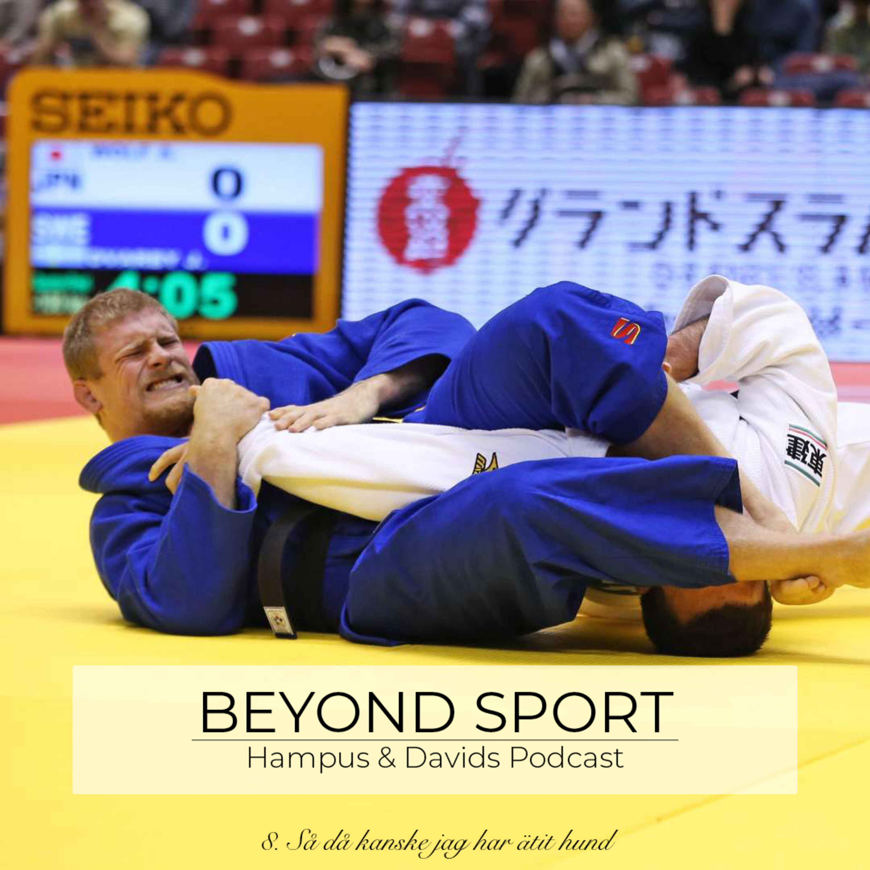 Beyond sport – Hampus & Davids Podcast