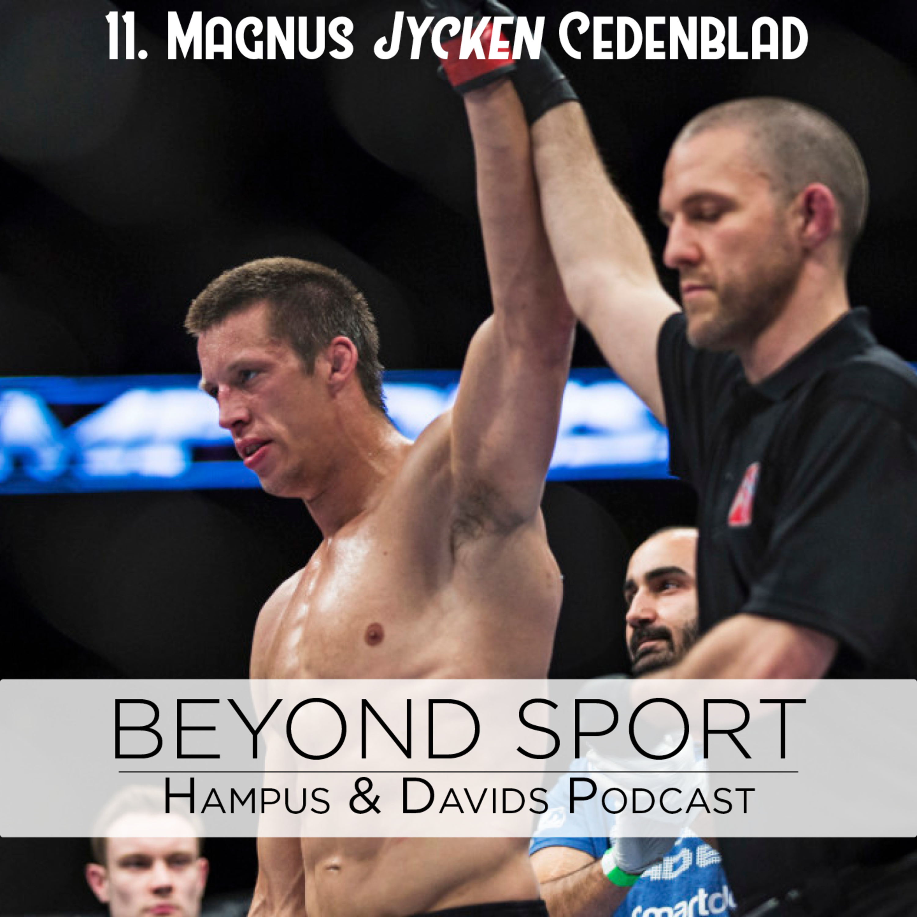 Beyond sport – Hampus & Davids Podcast
