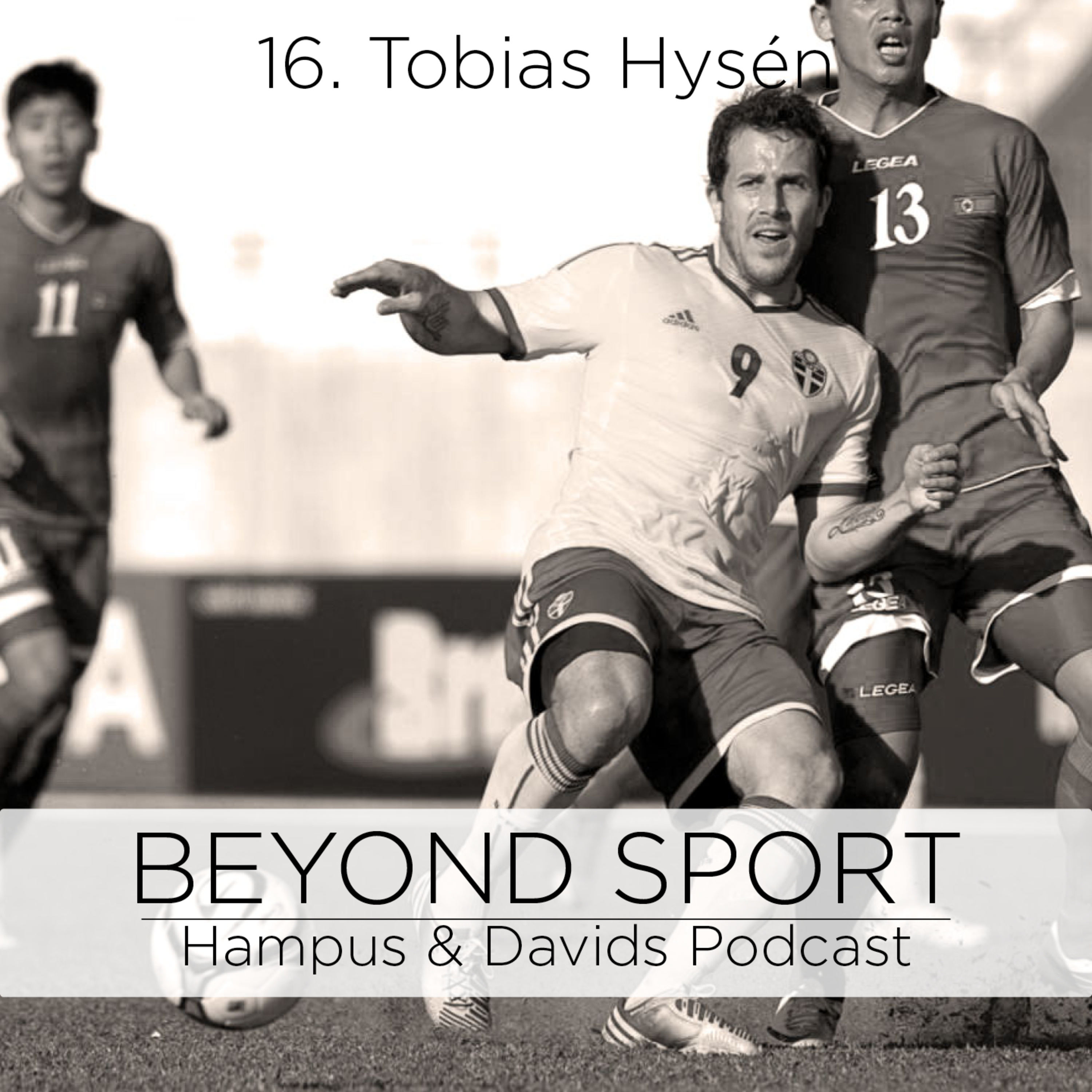 Beyond sport – Hampus & Davids Podcast