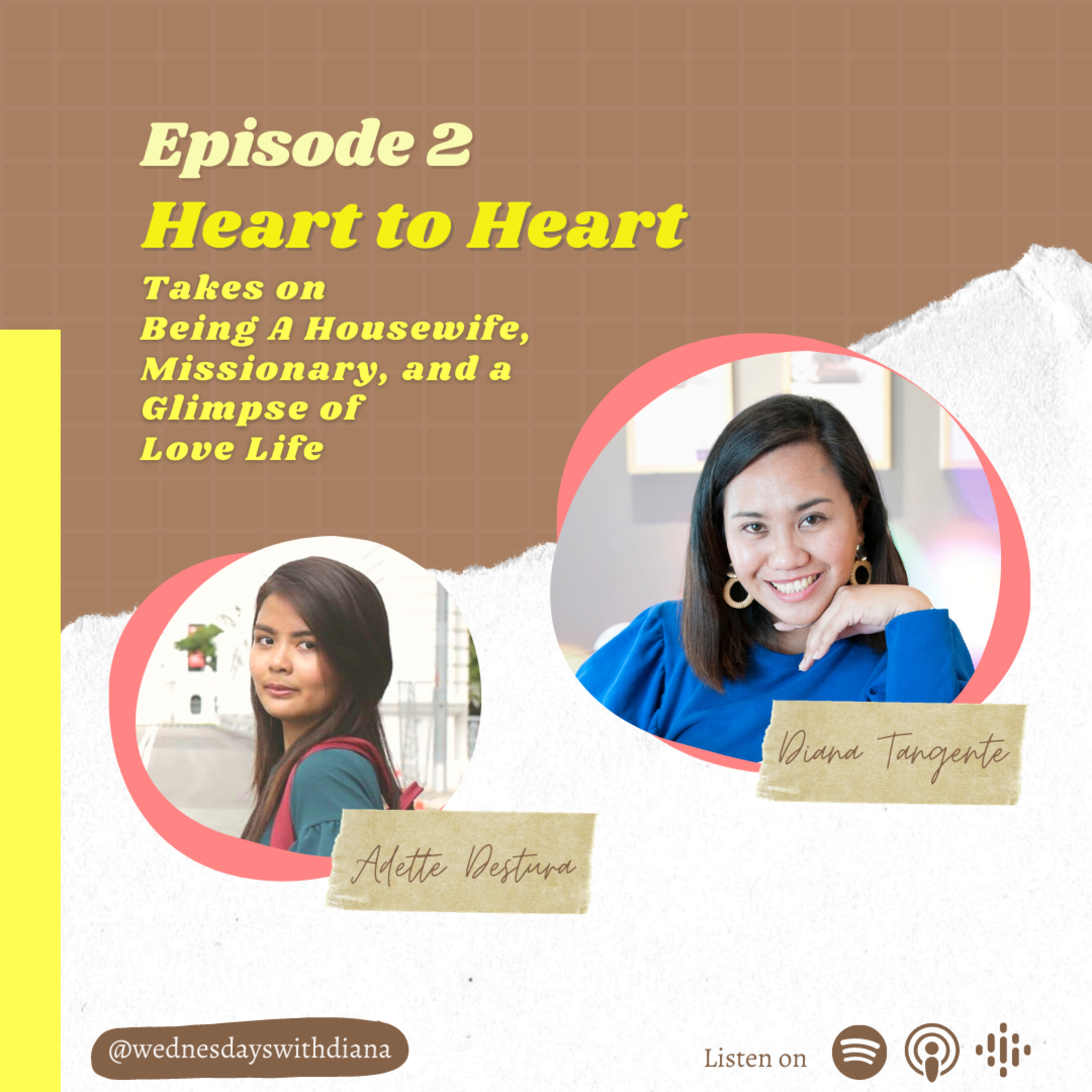 WWD3 E2 | Heart To Heart (Takes on Being A Housewife, Missionary, and a Glimpse of Love Life) episode artwork