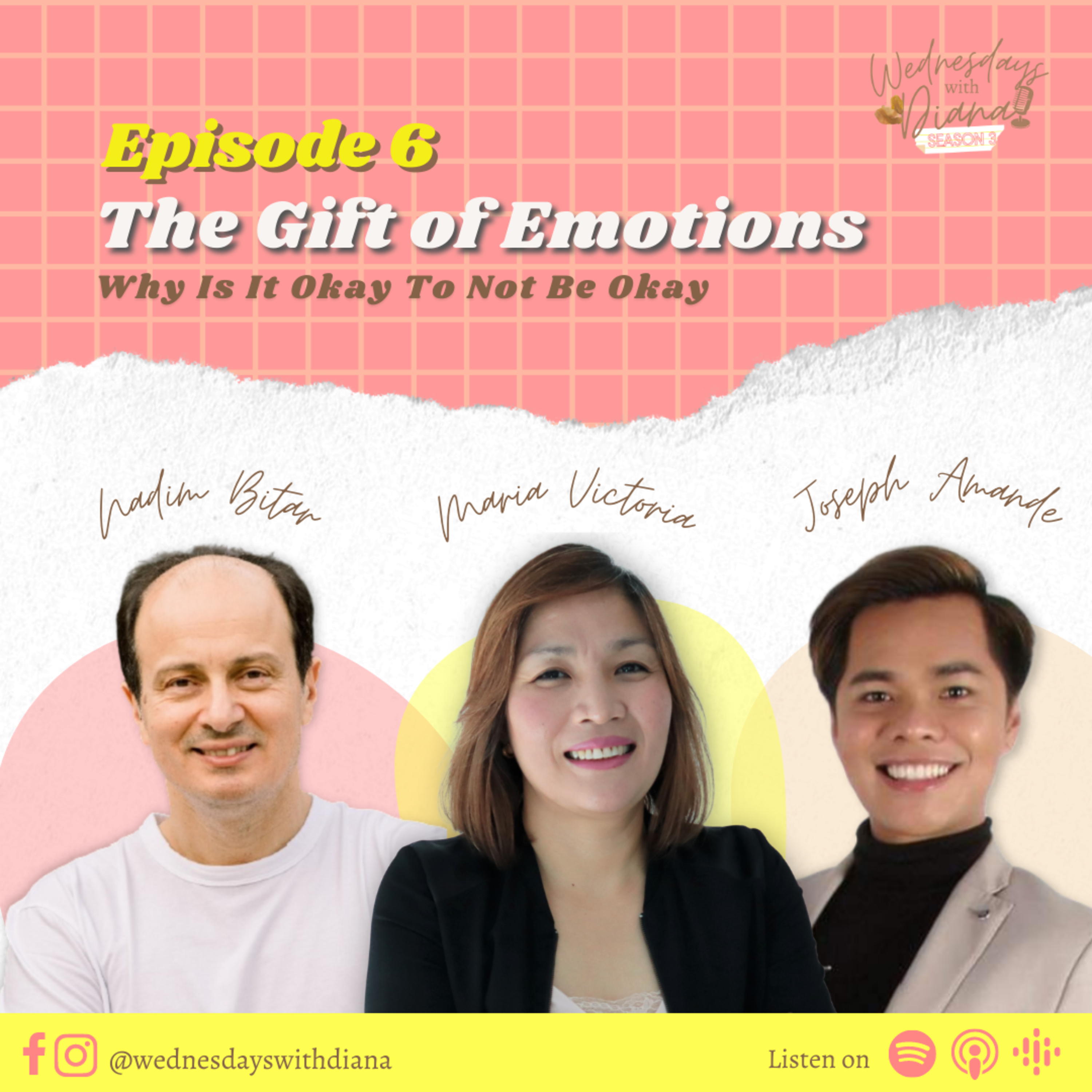 WWD3 E6 | The Gift of Emotions ft. Joseph Amande, with Nadim and Maria