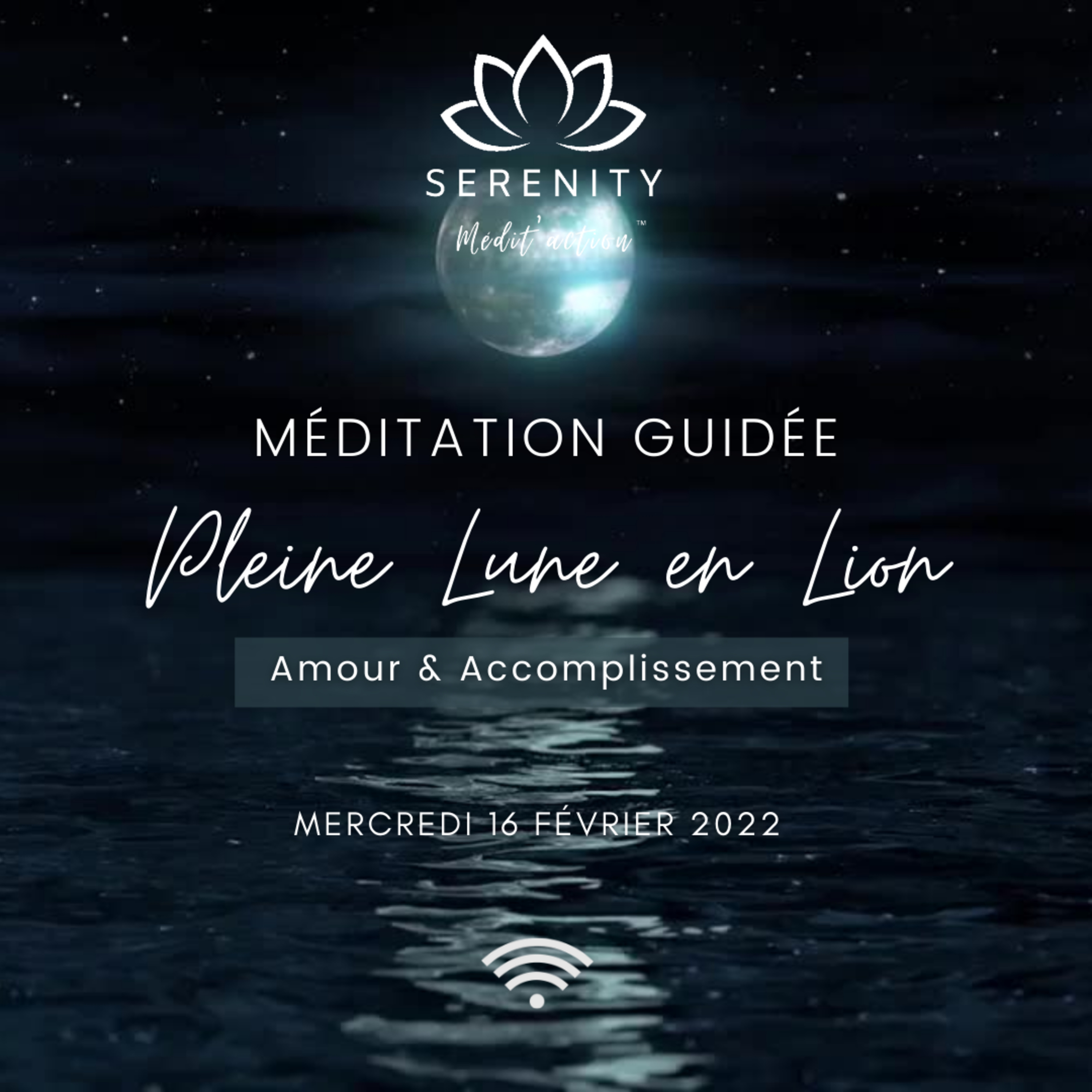 🌕 PLEINE LUNE en Lion ♌ du 16 Février 2022 | Méditation guidée episode artwork