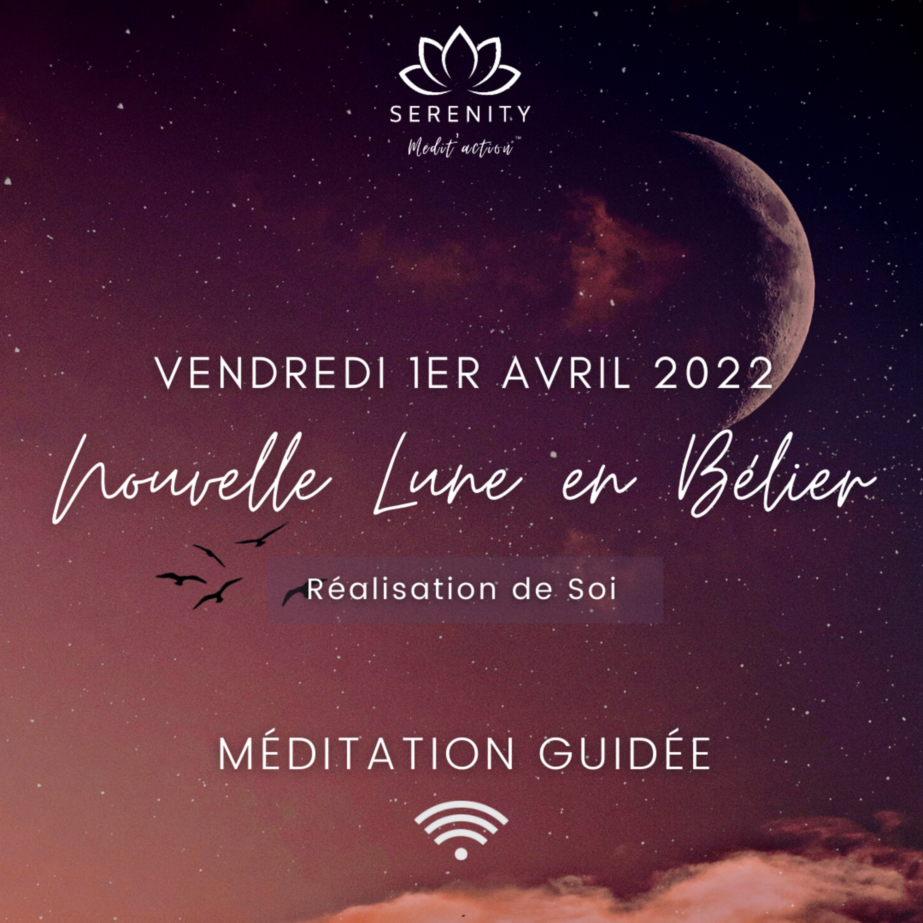 🌑 NOUVELLE LUNE en Bélier ♈ 1er Avril 2022 pour la Réalisation de Soi | Méditation Guidée 🎧 episode artwork