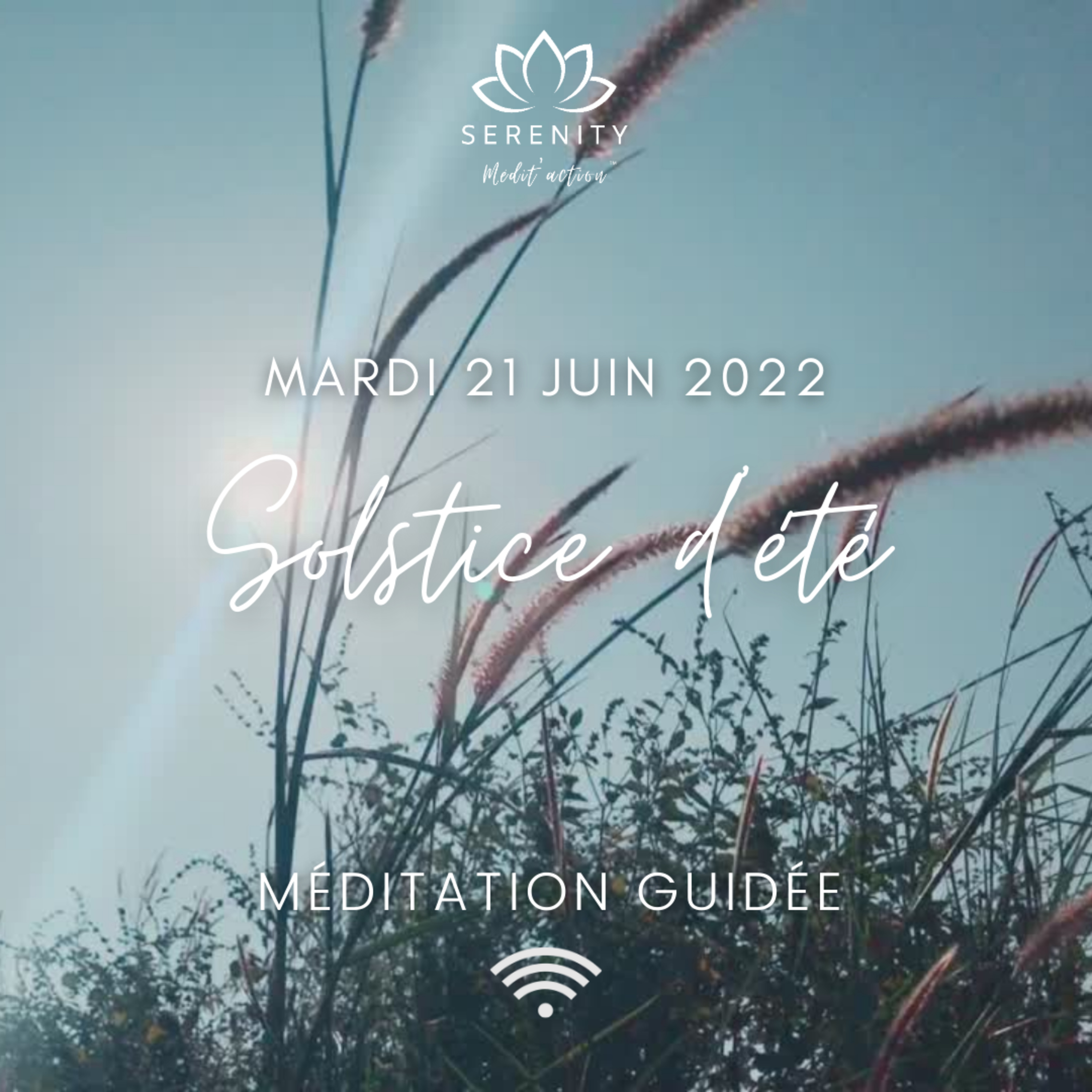 15 MIN 🎧 Méditation Guidée | ☀ SOLSTICE D'ETE du 21 Juin 2022 episode artwork