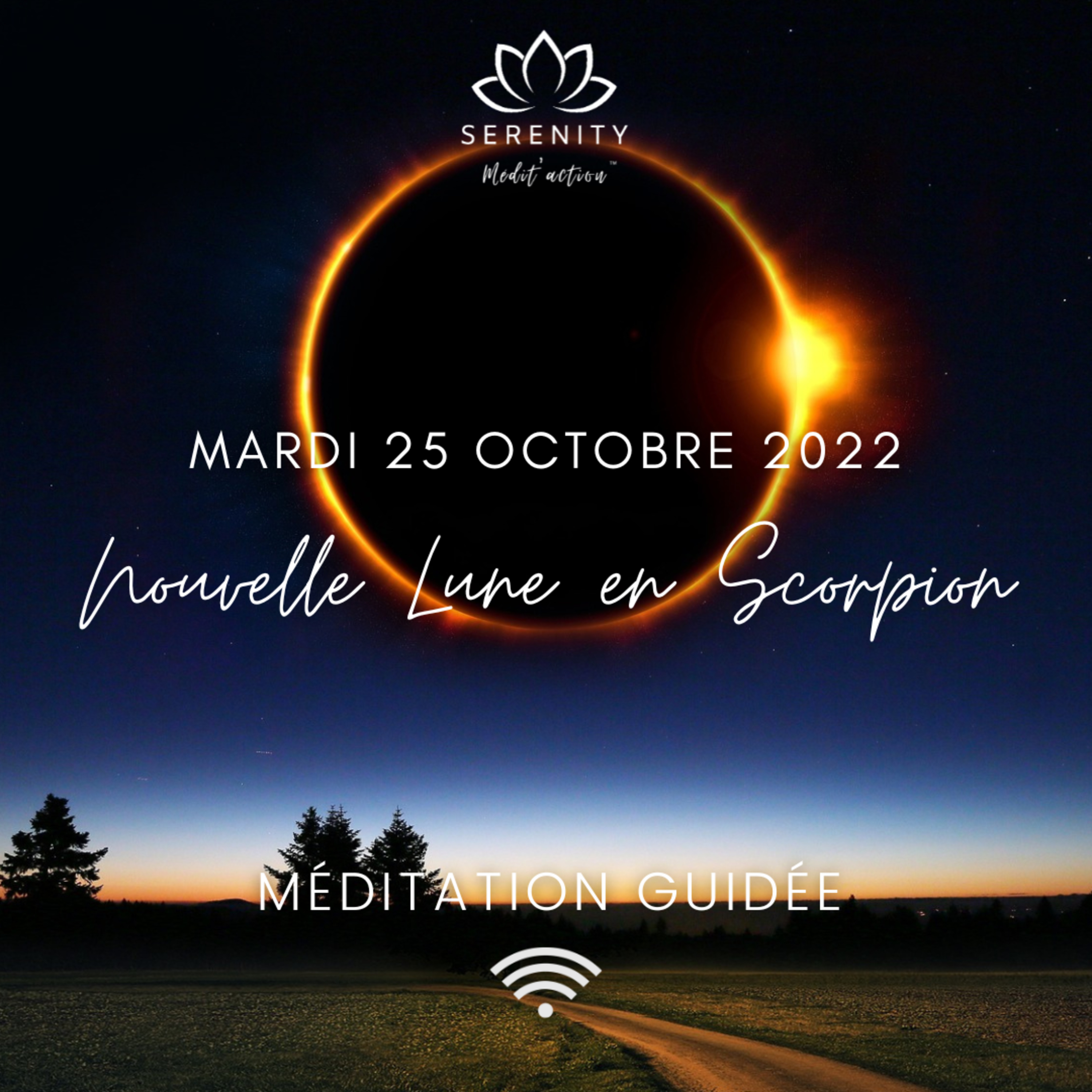 🌑 Nouvelle Lune et Eclipse en Scorpion ♏ du 25 Octobre 2022 | 🎧 Méditation episode artwork