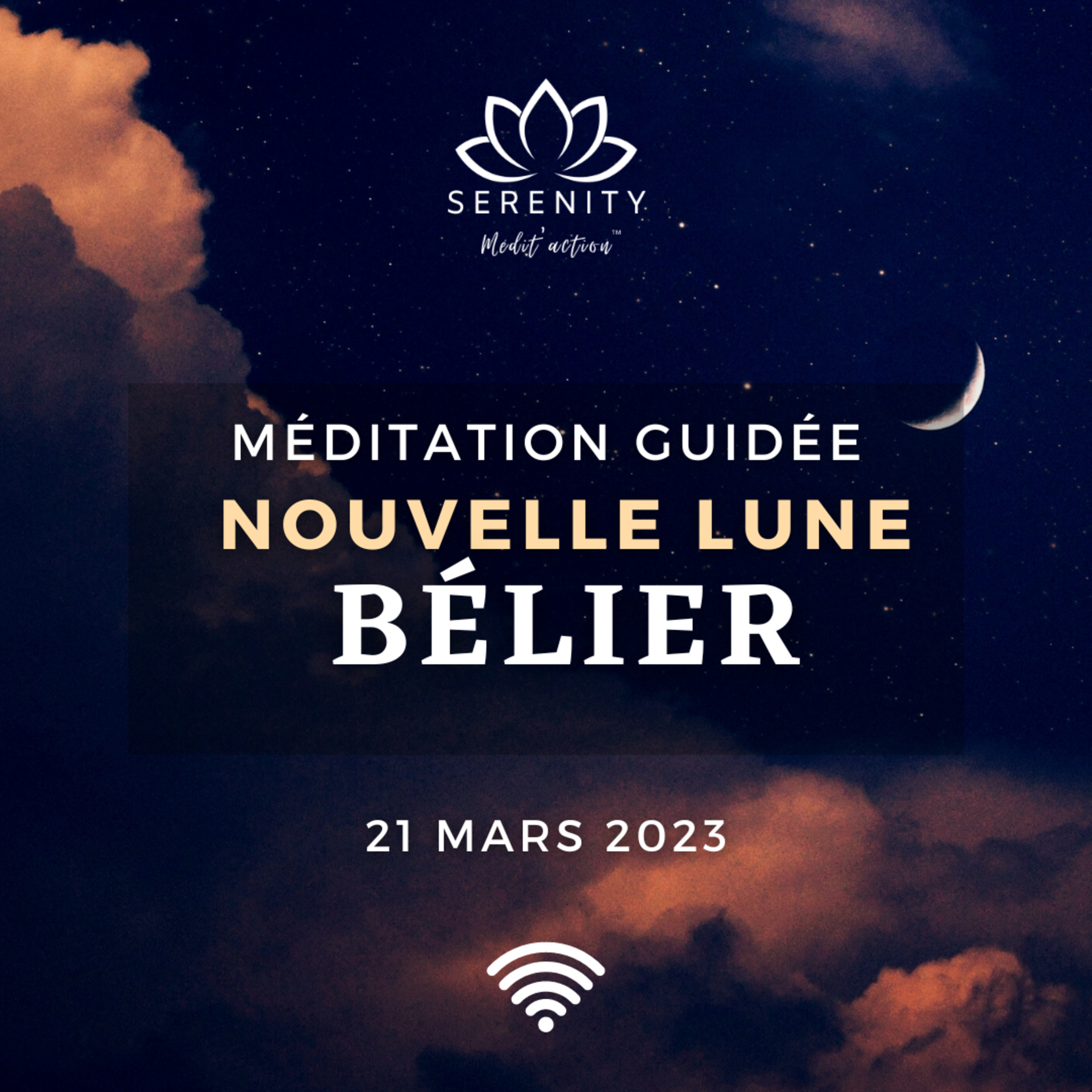 🎧 20 MIN Méditation Guidée - 🌑 NOUVELLE Lune en BÉLIER ♈ ÉQUINOXE DE PRINTEMPS ☀ 21 Mars 2023  episode artwork