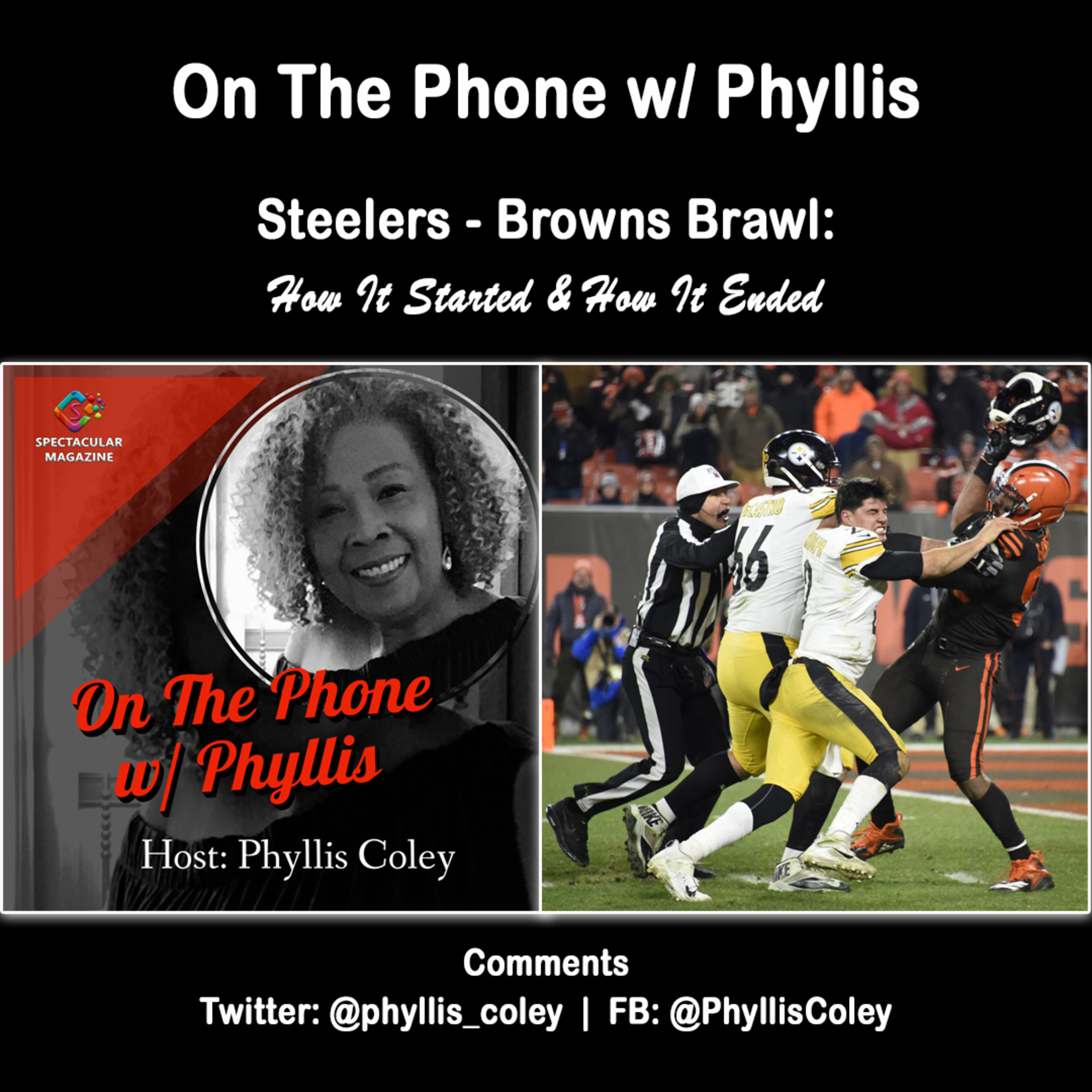 On The Phone w/ Phyllis: Steelers - Browns Brawl