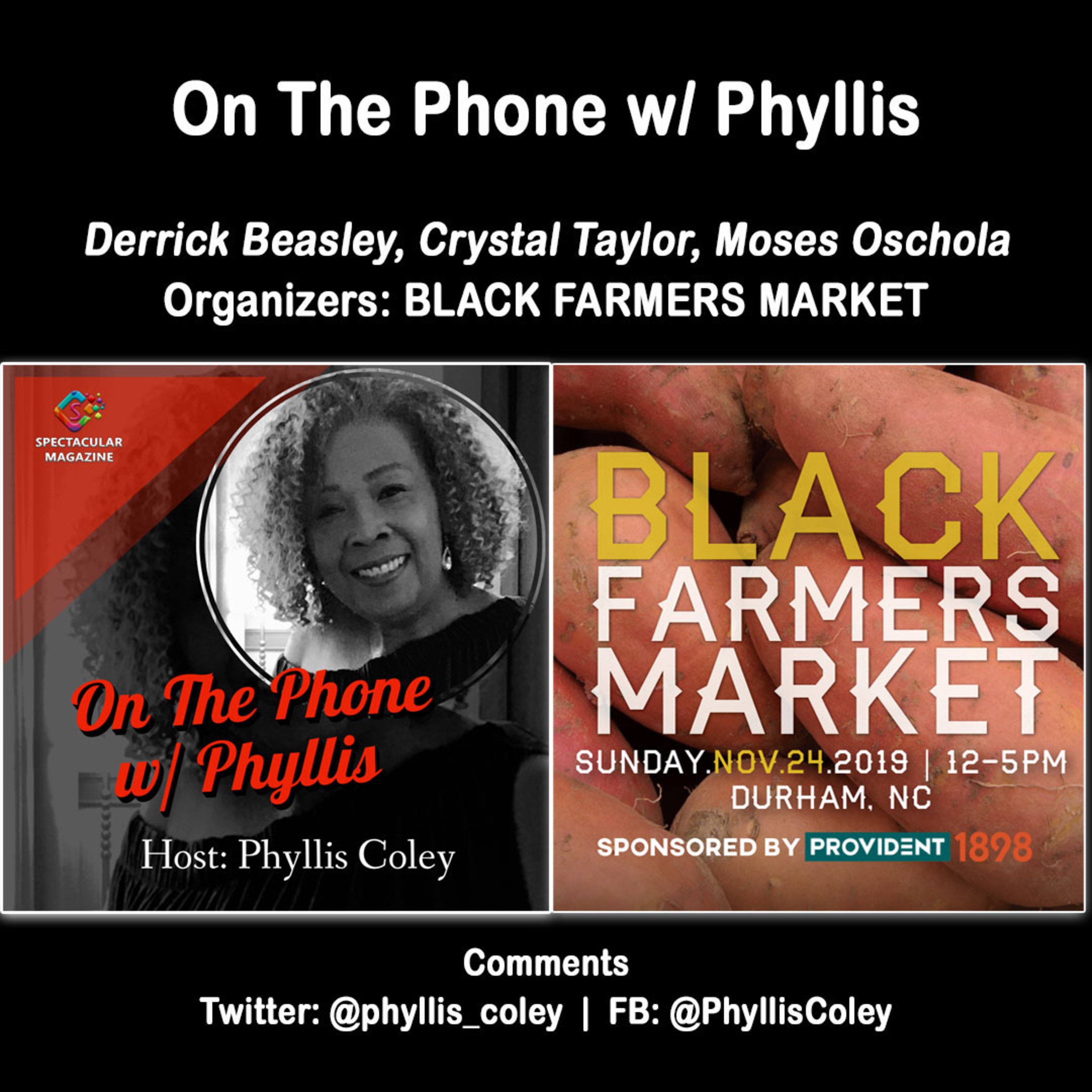 On The Phone w/ Phyllis: Derrick Beasley, Crystal Taylor, Moses Ochola (Black Farmers Market)