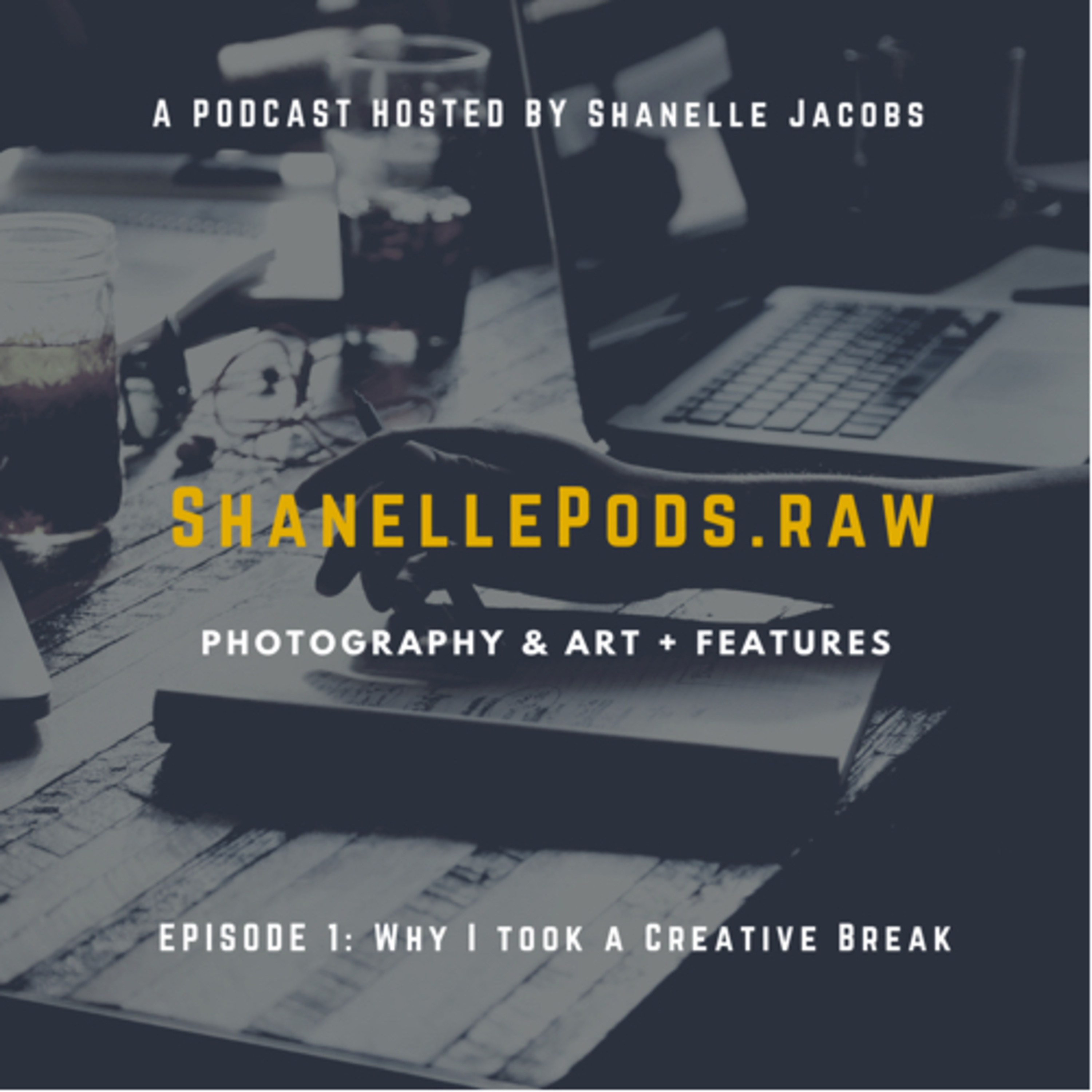 ShanellePods.Raw