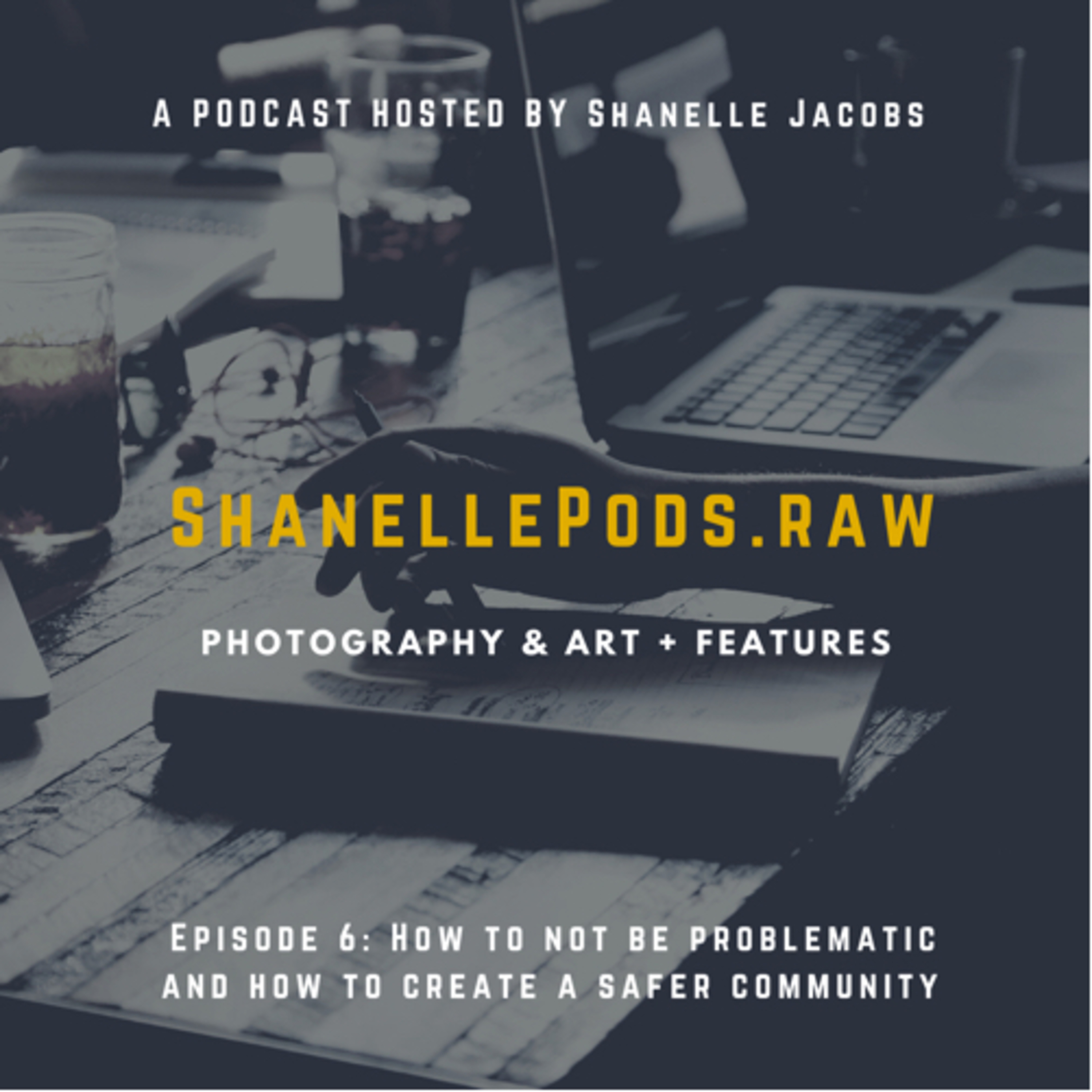 ShanellePods.Raw