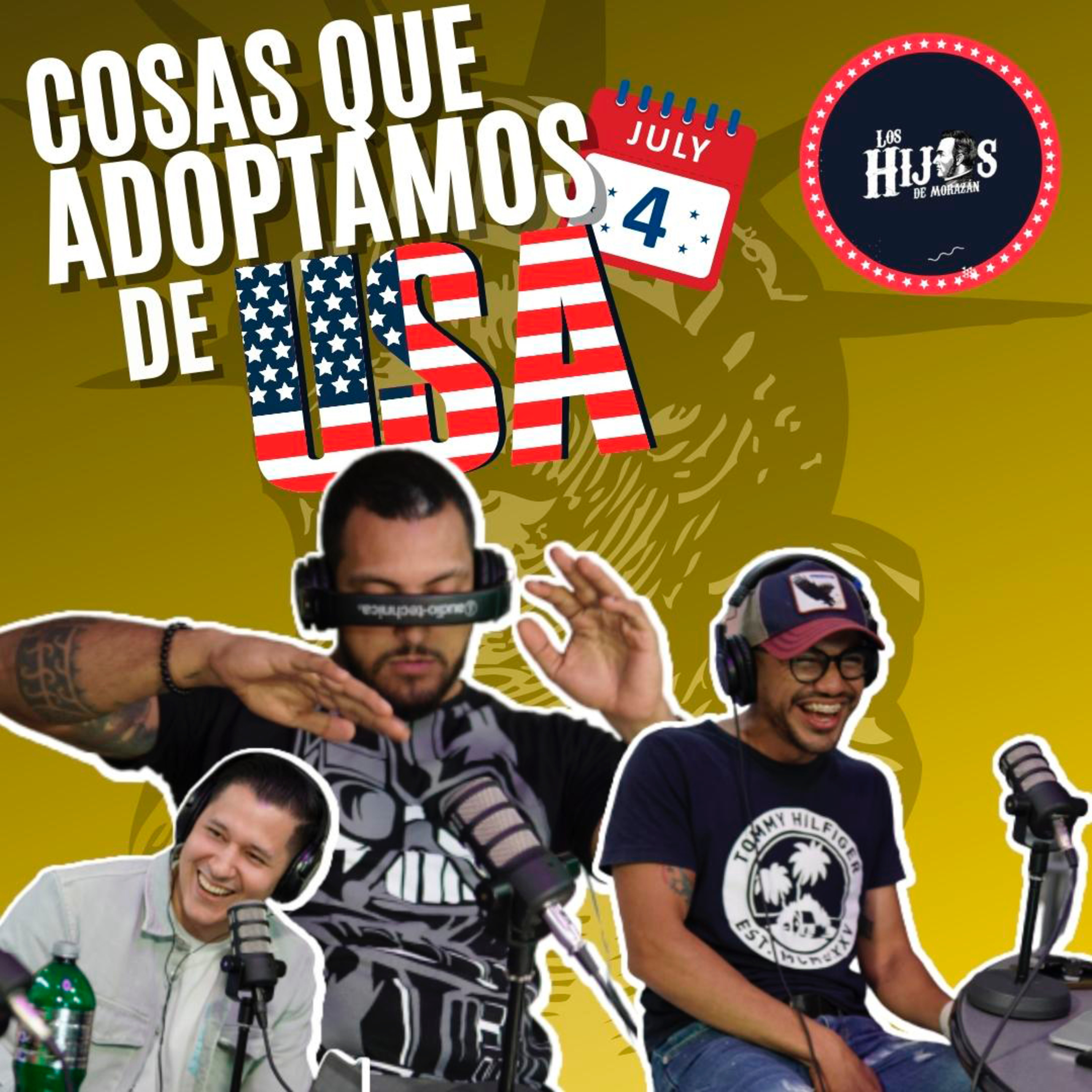 Cosas que adoptamos de EEUU. 👀 Ep#27
