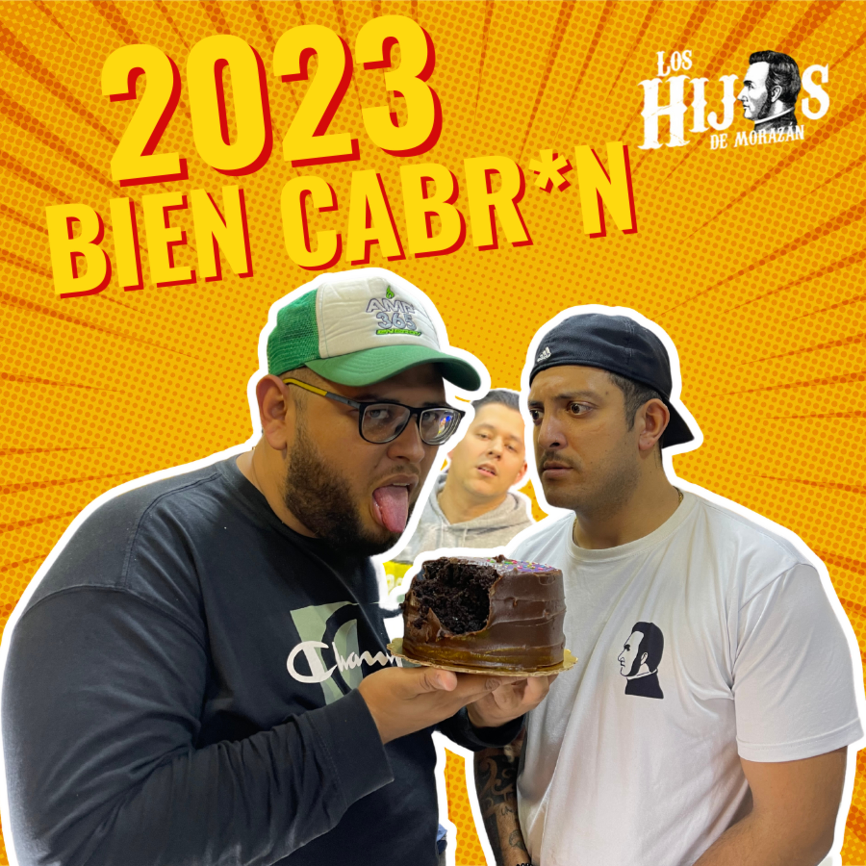2023 Bien Cabron! - Ep#78 (Cumpleaños de Fancony)