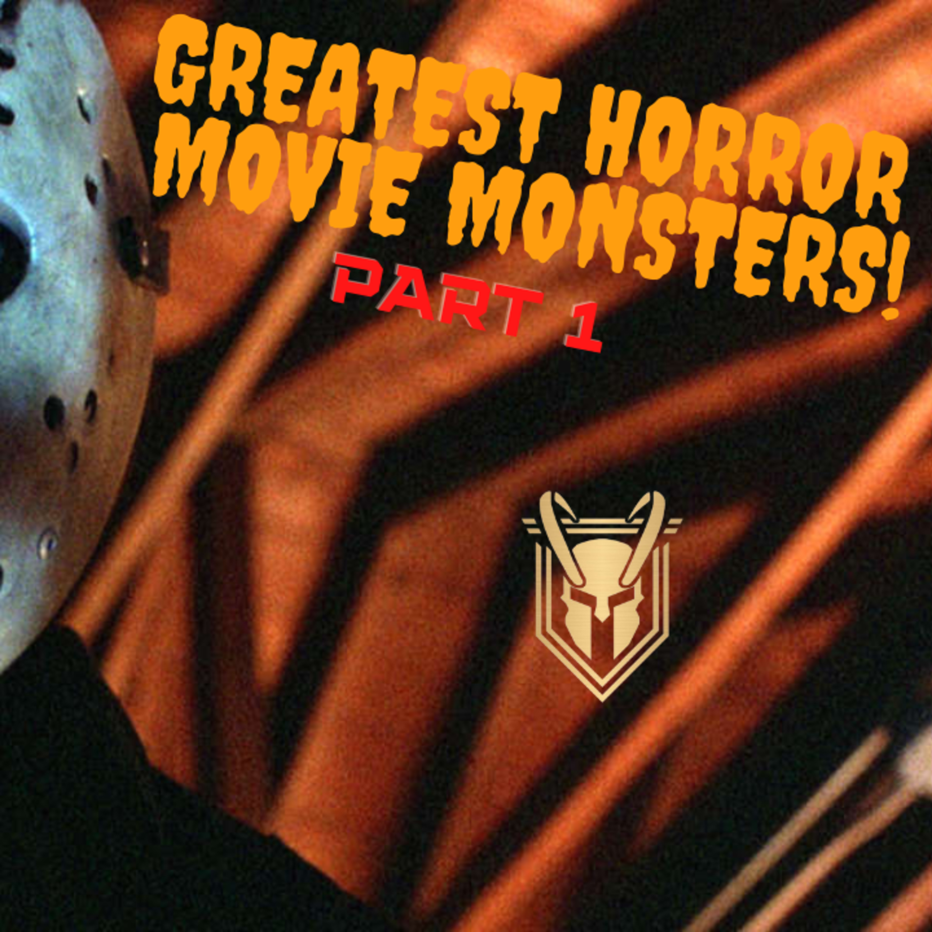 Horror Movie Monsters part 1 episode artwork