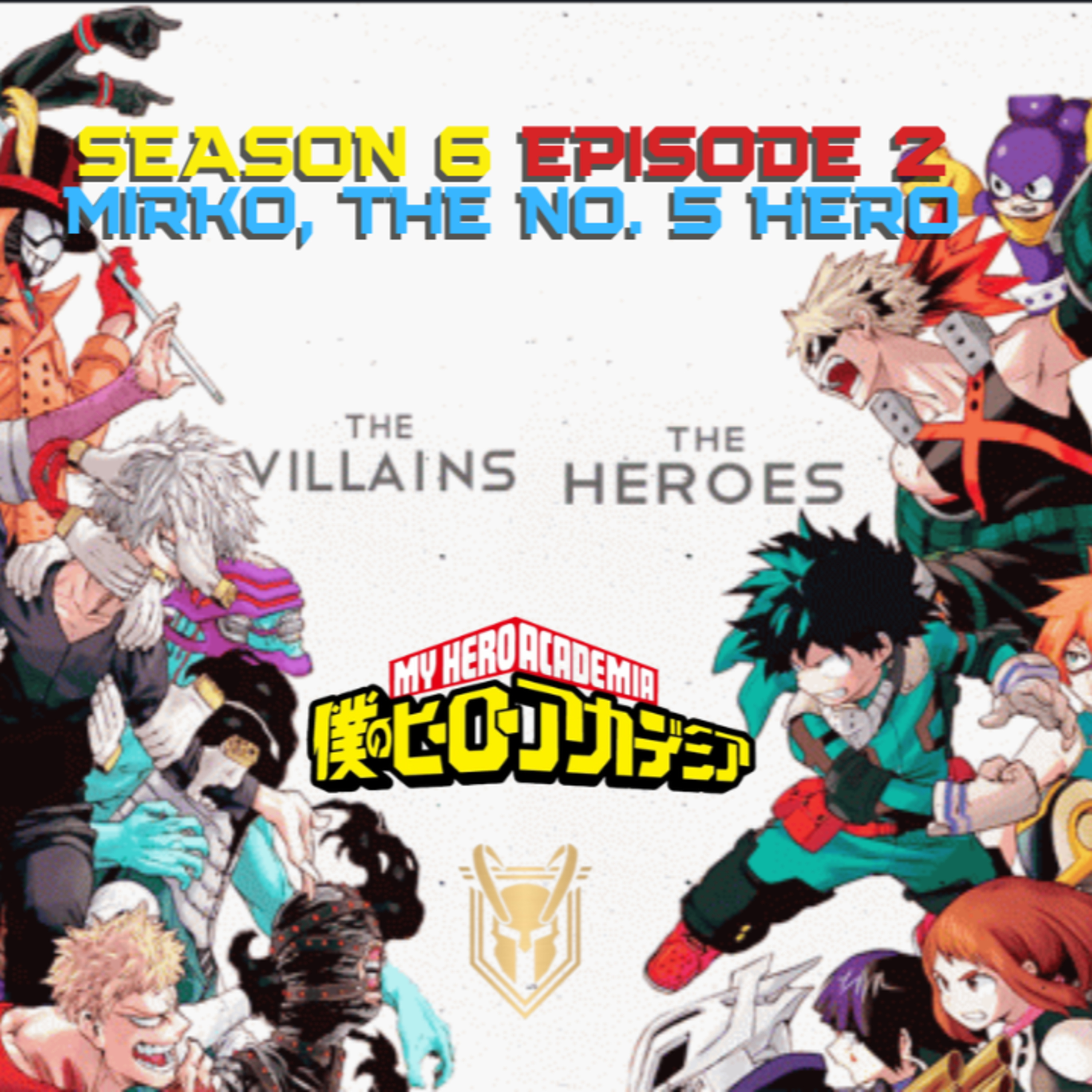 MHA Season 6 Episode 2 episode artwork